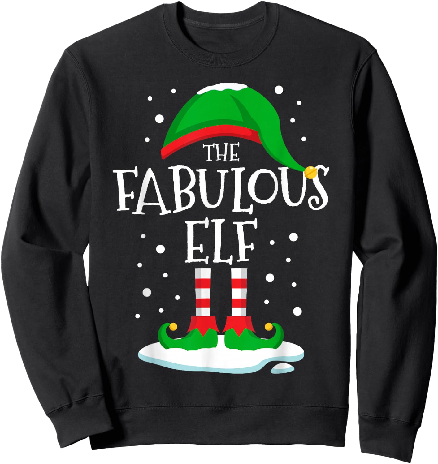 The Fabulous Elf Christmas Family Matching Xmas Group Funny Sweatshirt - Sweatshirt | Black