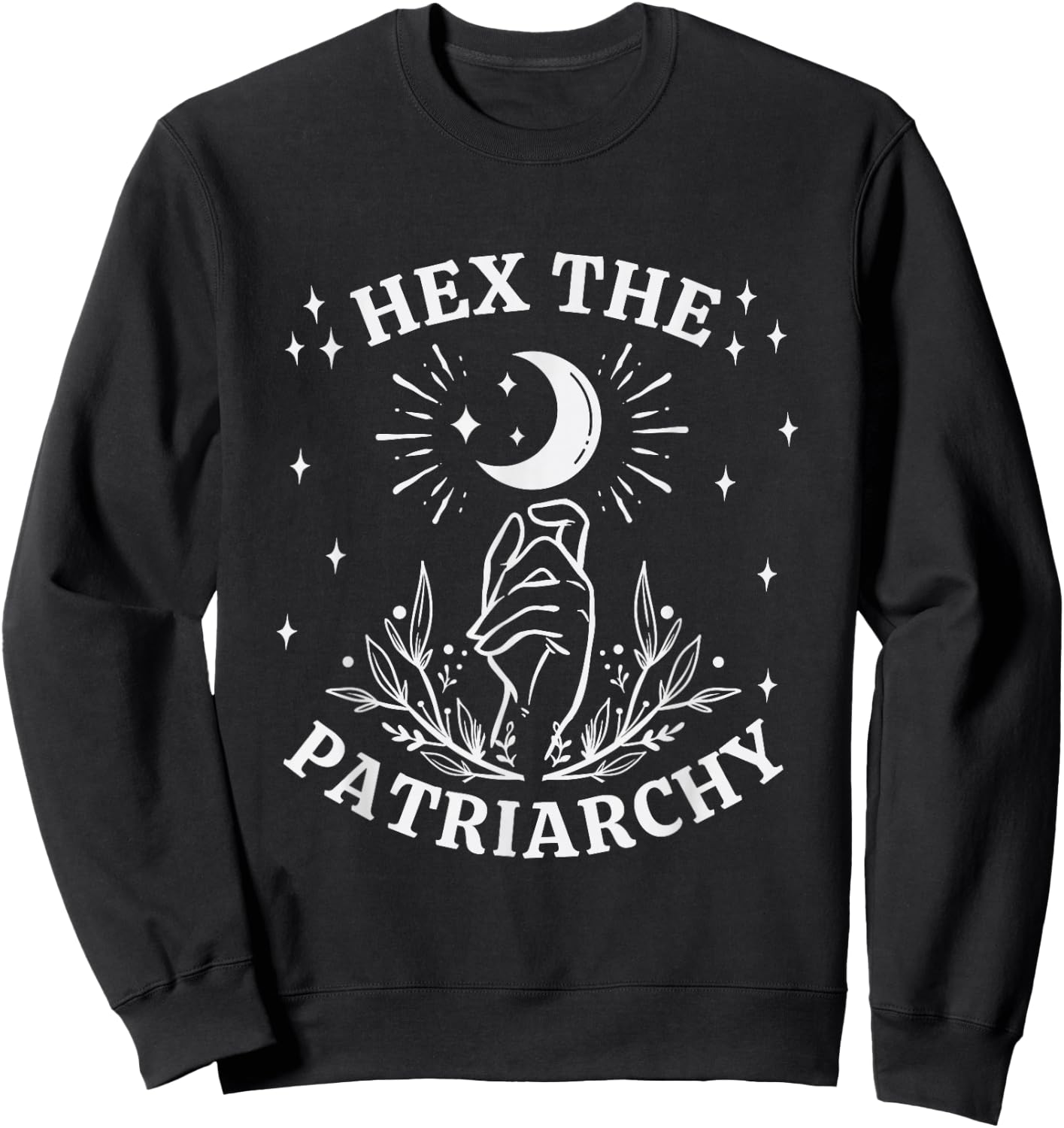Feminist Witch, Hex The Patriarchy Sweatshirt - Sweatshirt | Black