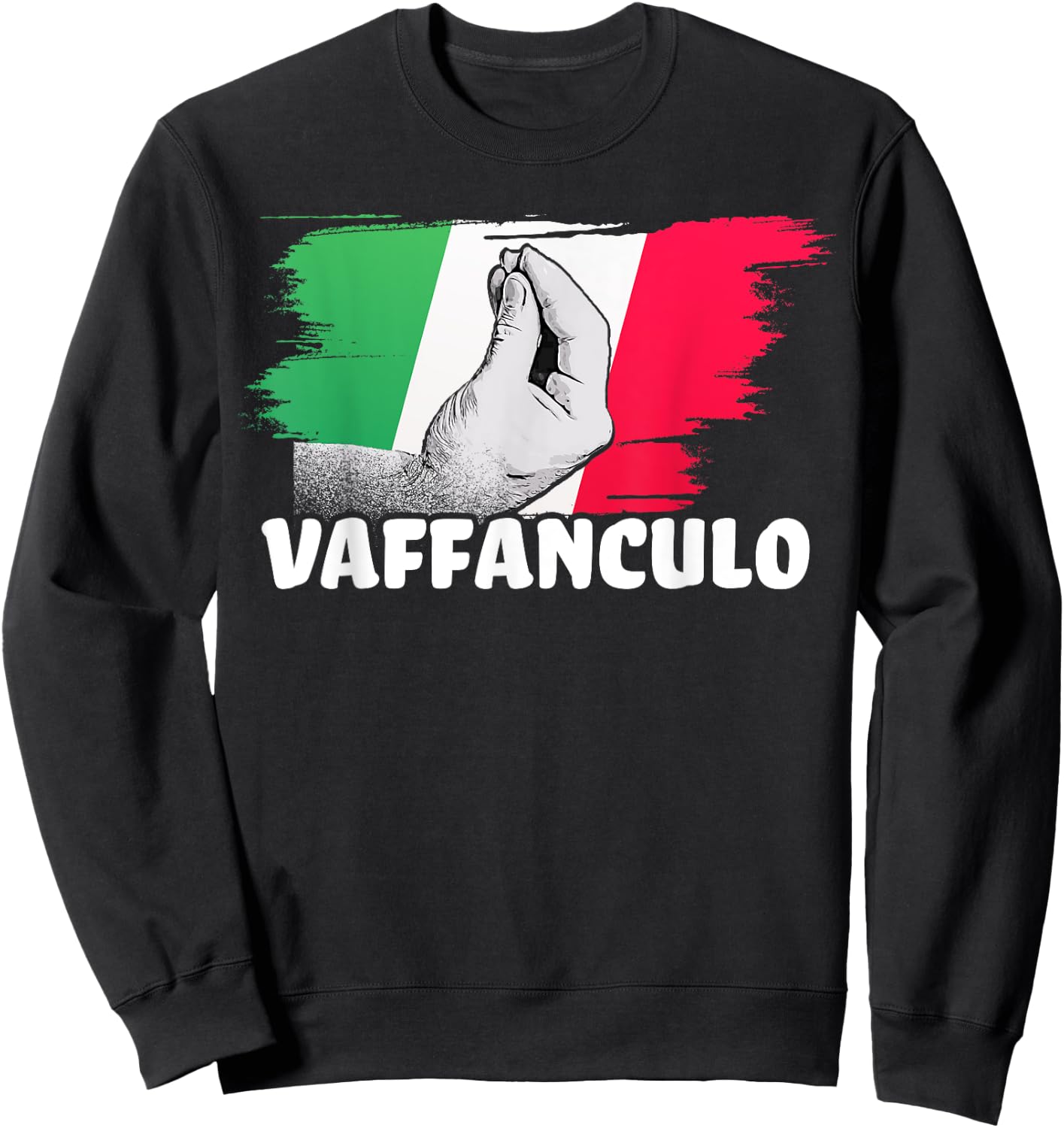 Vaffanculo Italian Italian Funny Saying Sweatshirt - Sweatshirt | Black