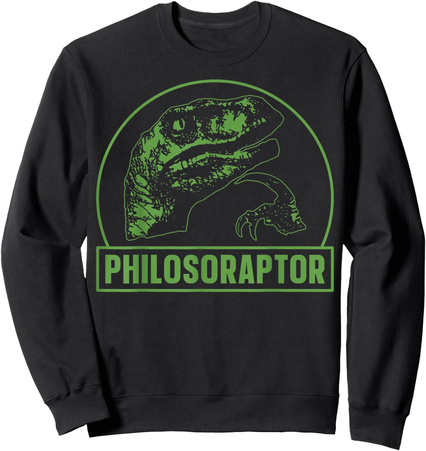 Philosoraptor Funny Philosophy Meme Velociraptor Dinosaur Sweatshirt - Sweatshirt | Black