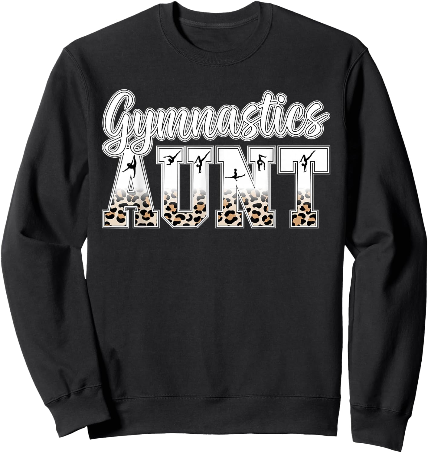 Gymnastics Aunt Of A Gymnast Auntie Leopard Gymnast Aunt Sweatshirt - Sweatshirt | Black