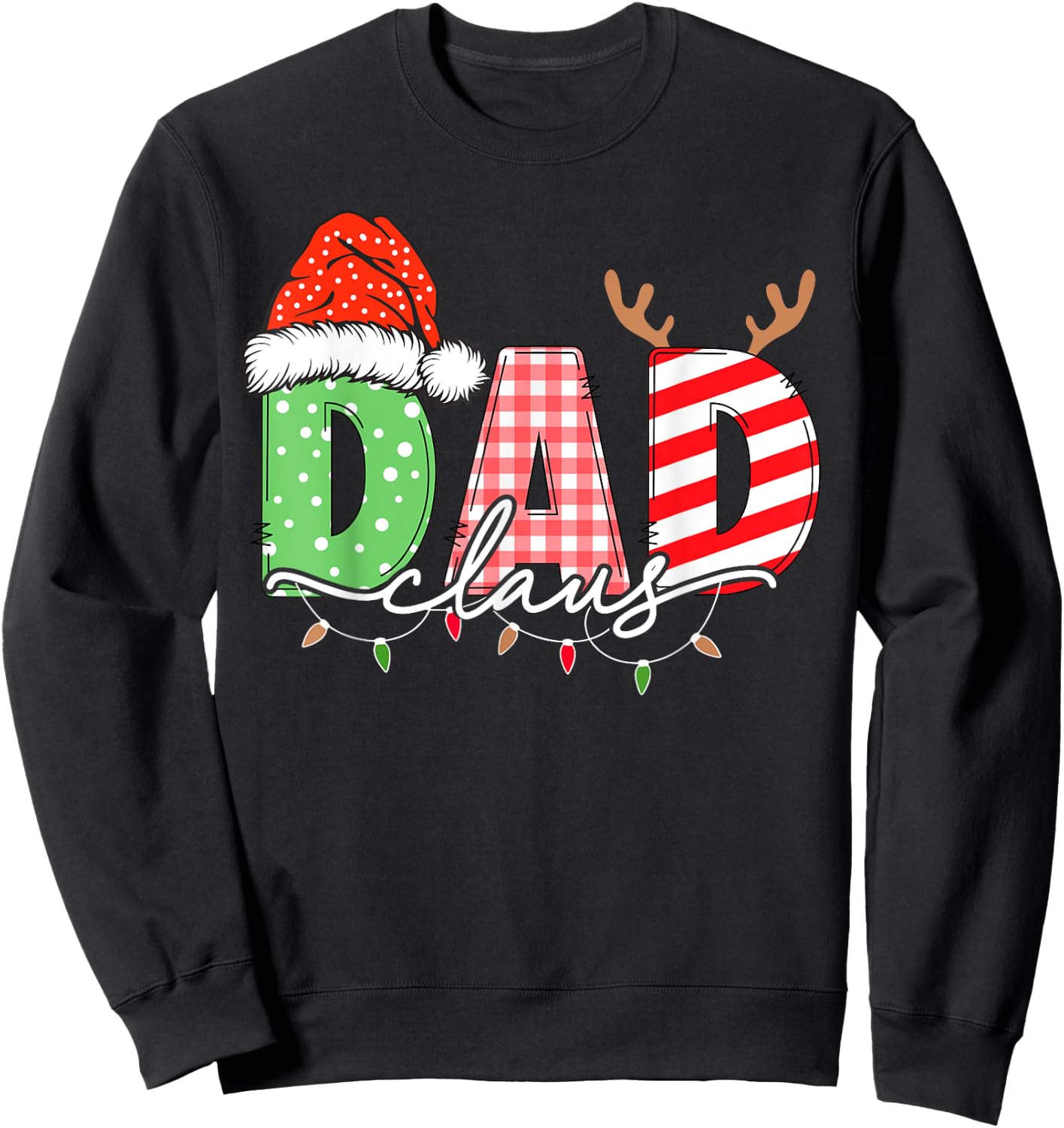 Dad Claus Xmas Christmas Lights Pajama Family Matching Sweatshirt - Sweatshirt | Black