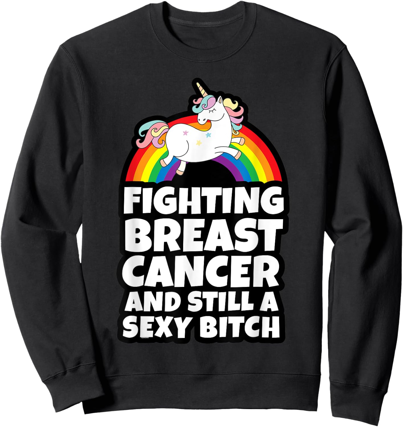 Fighting Breast Cancer Sexy Bitch Gay Pride Unicorn Sweatshirt - Sweatshirt | Black