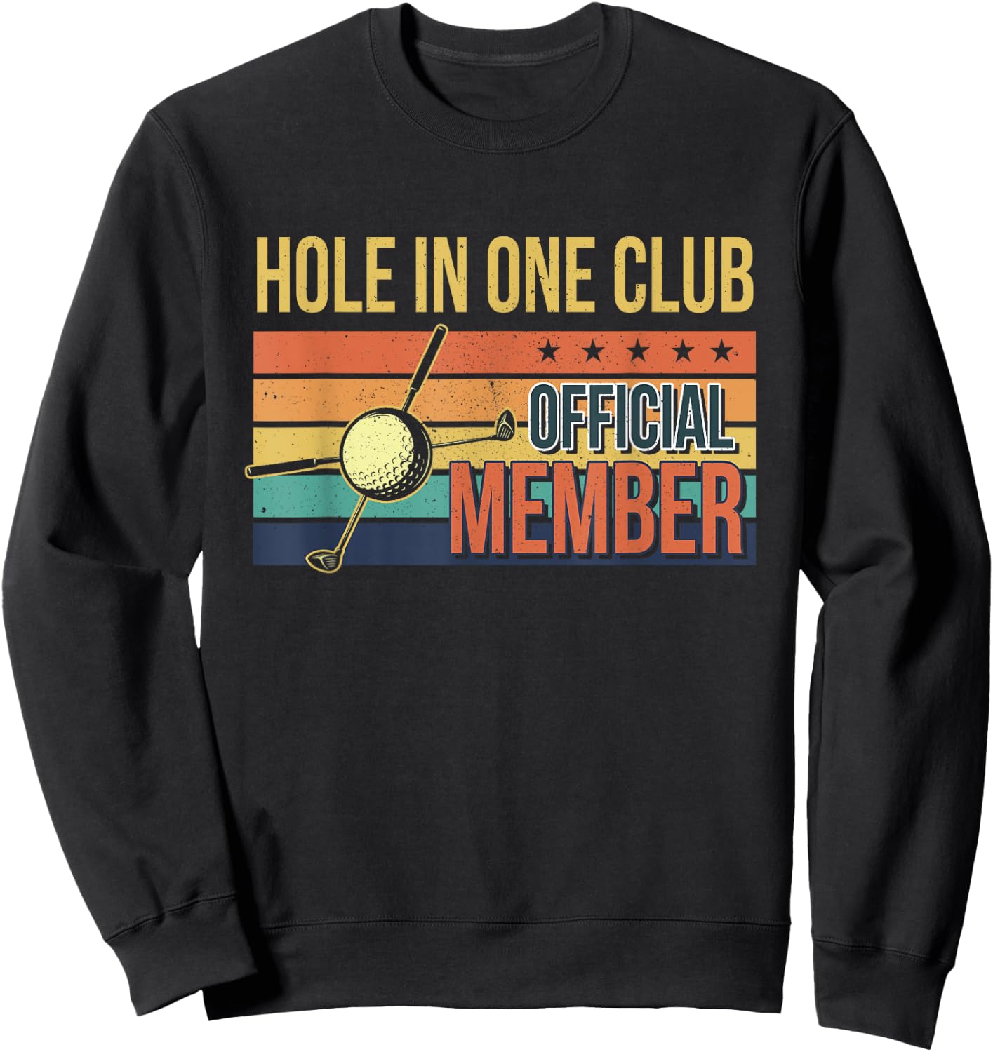 Funny Hole In One Golf Dad & Cart Golfer Sweatshirt - Sweatshirt | Black