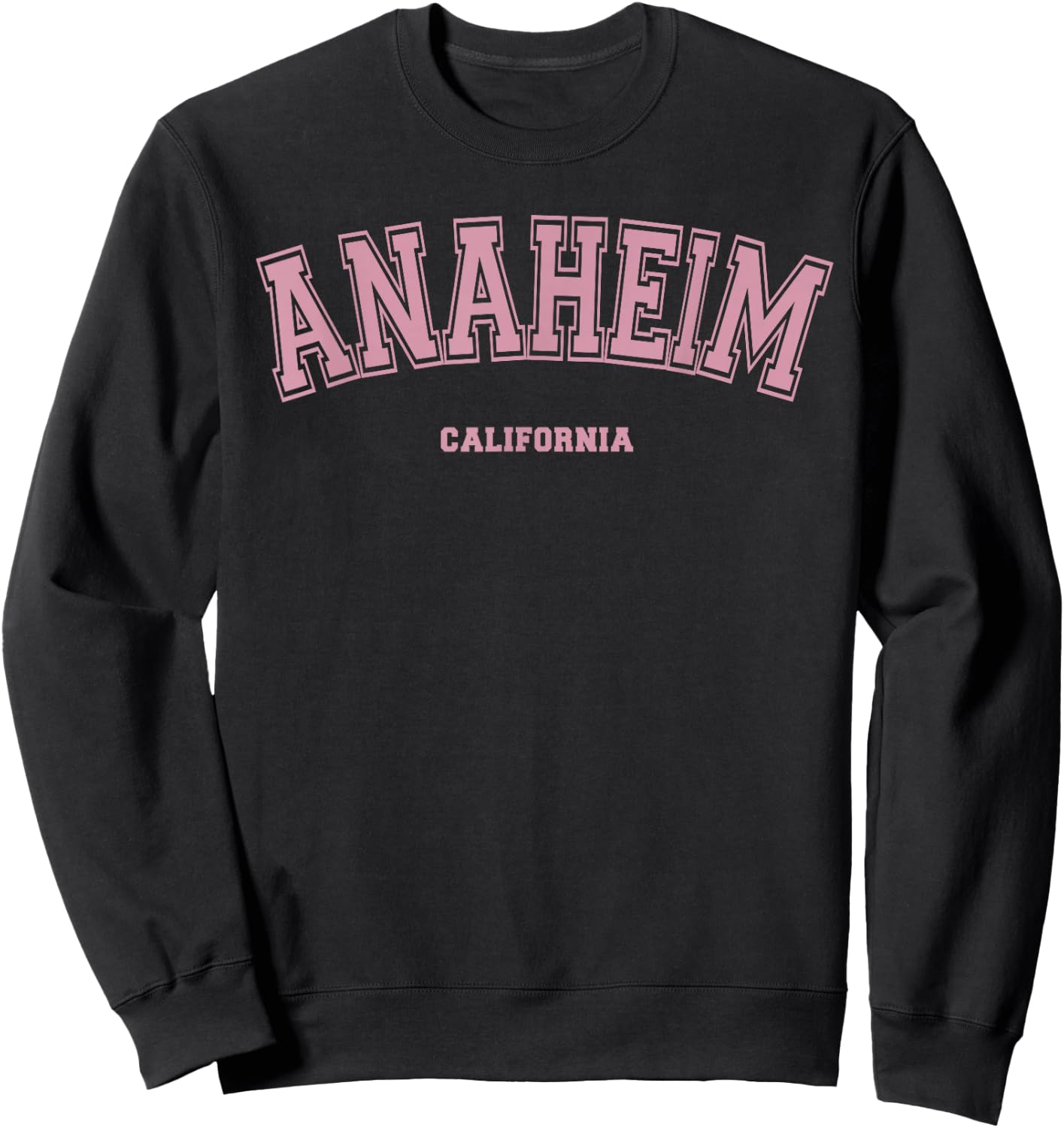 Pink Anaheim California CA Varsity Style on Anaheim Sweatshirt - Sweatshirt | Black