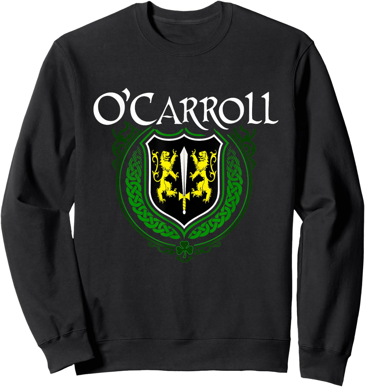 O'Carroll Surname Irish Clan Tartan Badge Ireland Sweatshirt - Sweatshirt | Black