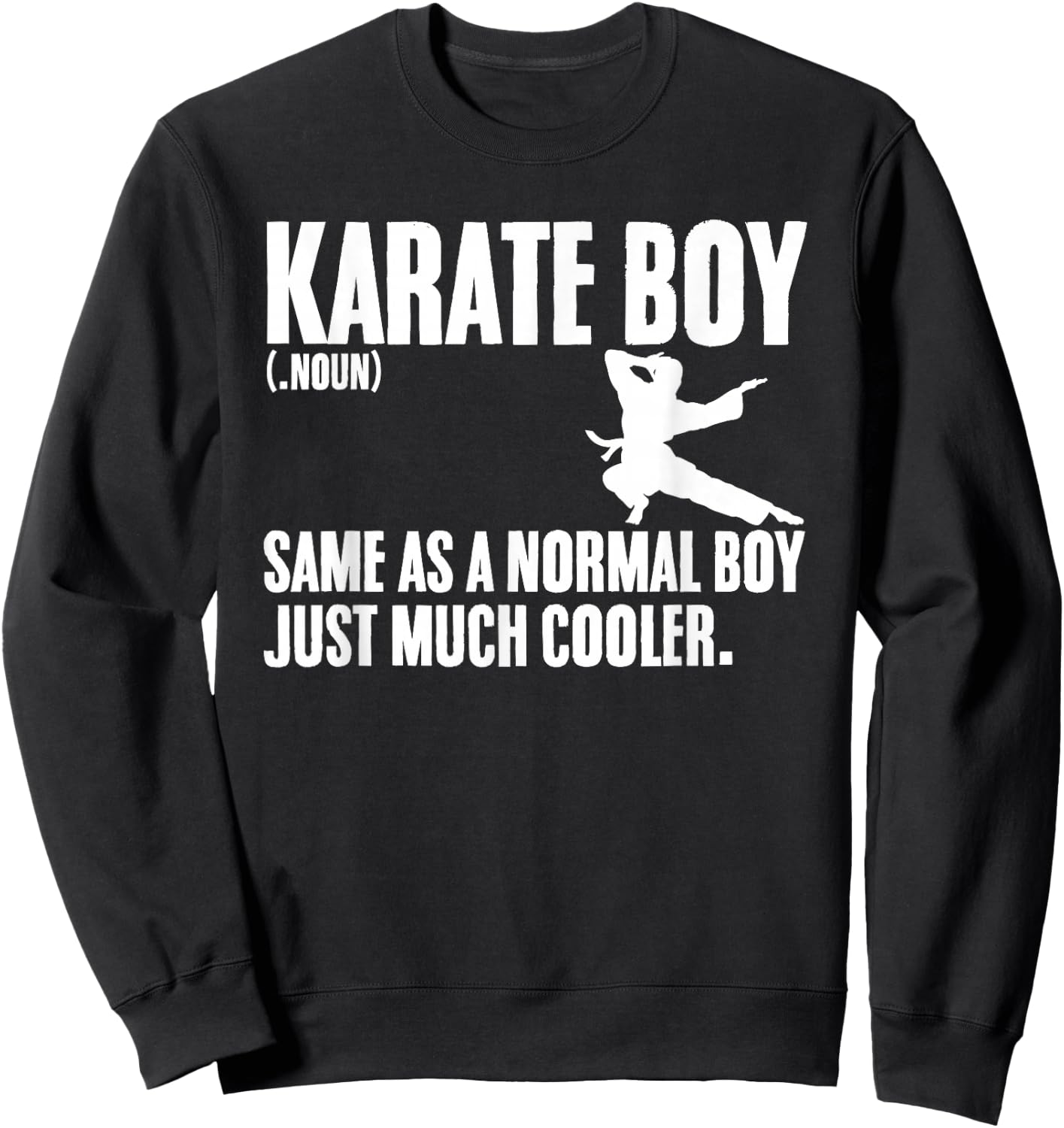 Karate Boy Definition Combat Sports Martial Arts Fighter Sweatshirt - Sweatshirt | Black