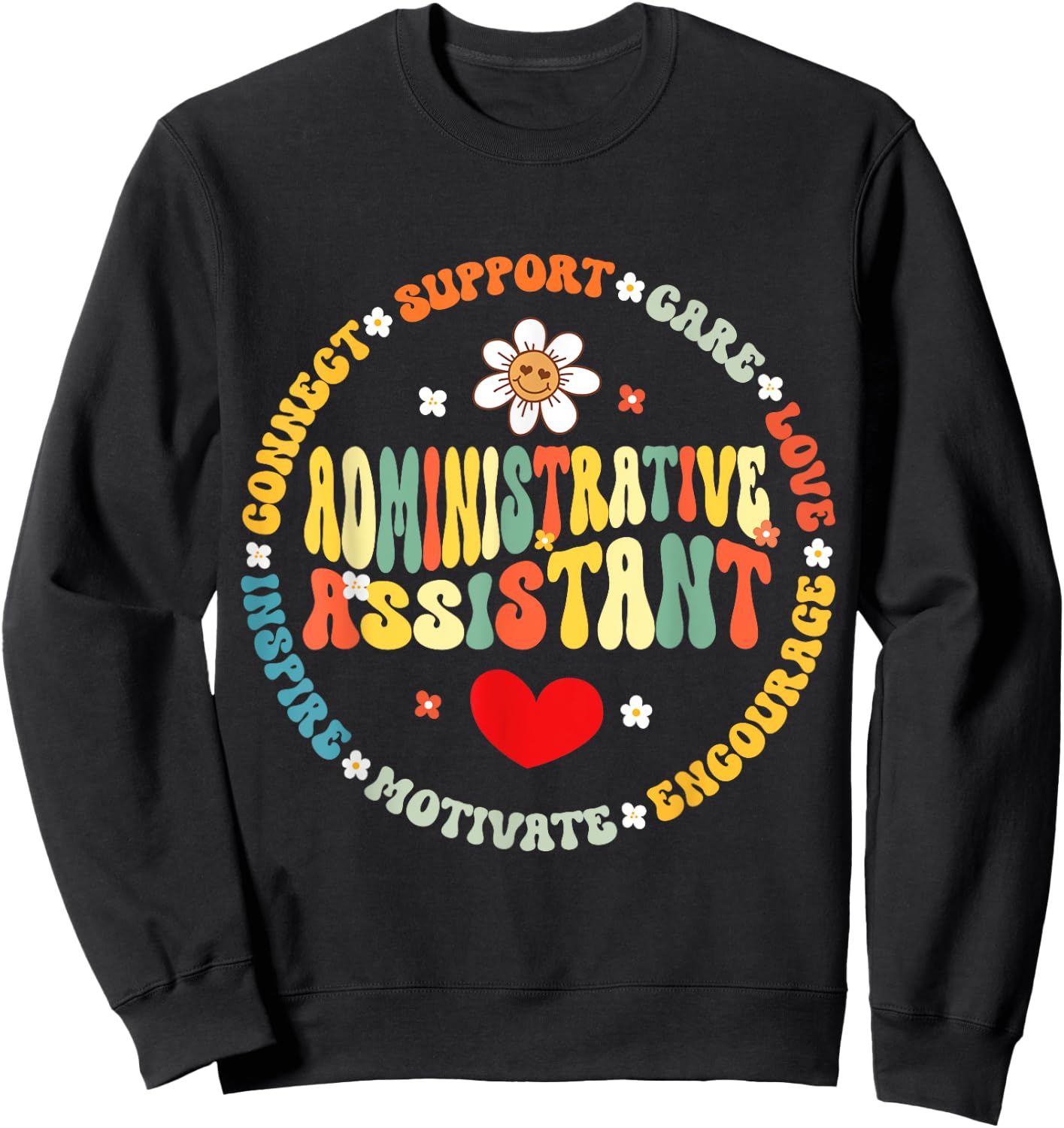 Admin Assistant School Administrative Assistant Life Sweatshirt - Sweatshirt | Black