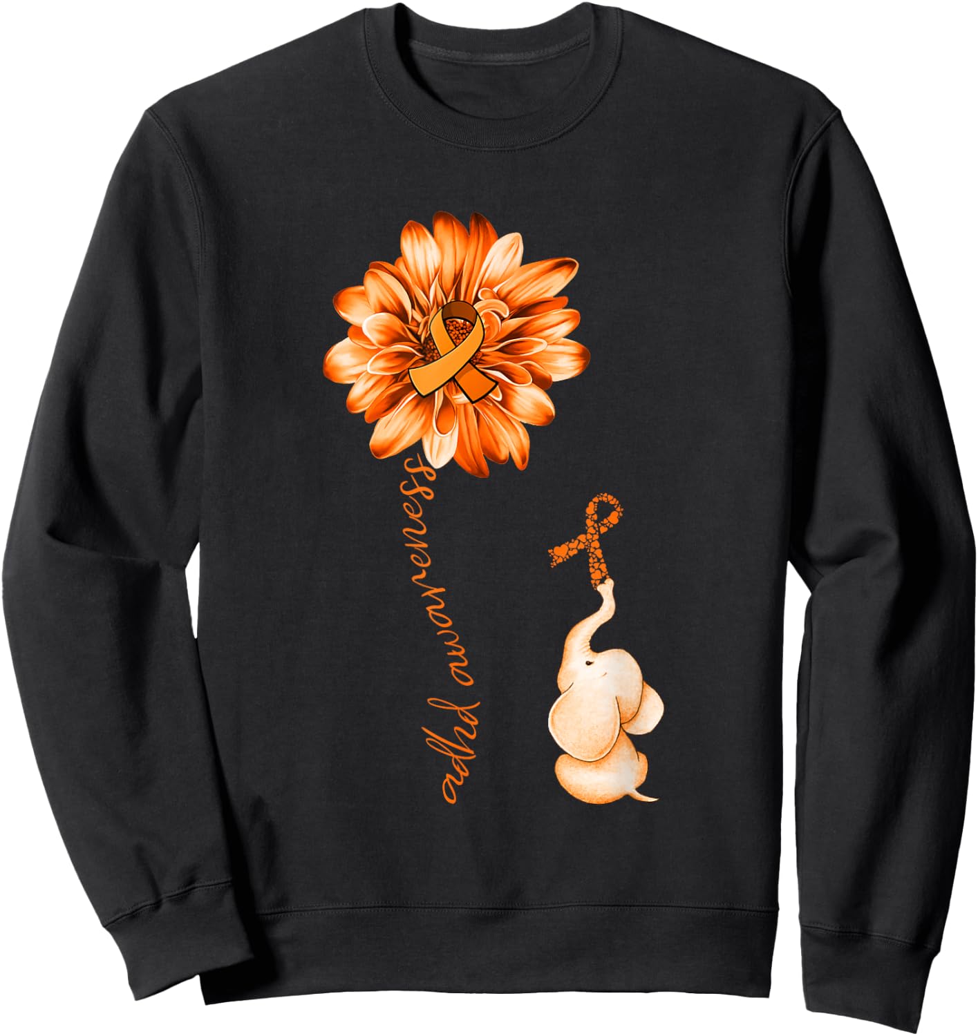 Elephant Sunflower Orange Ribbon ADHD Awareness Sweatshirt - Sweatshirt | Black