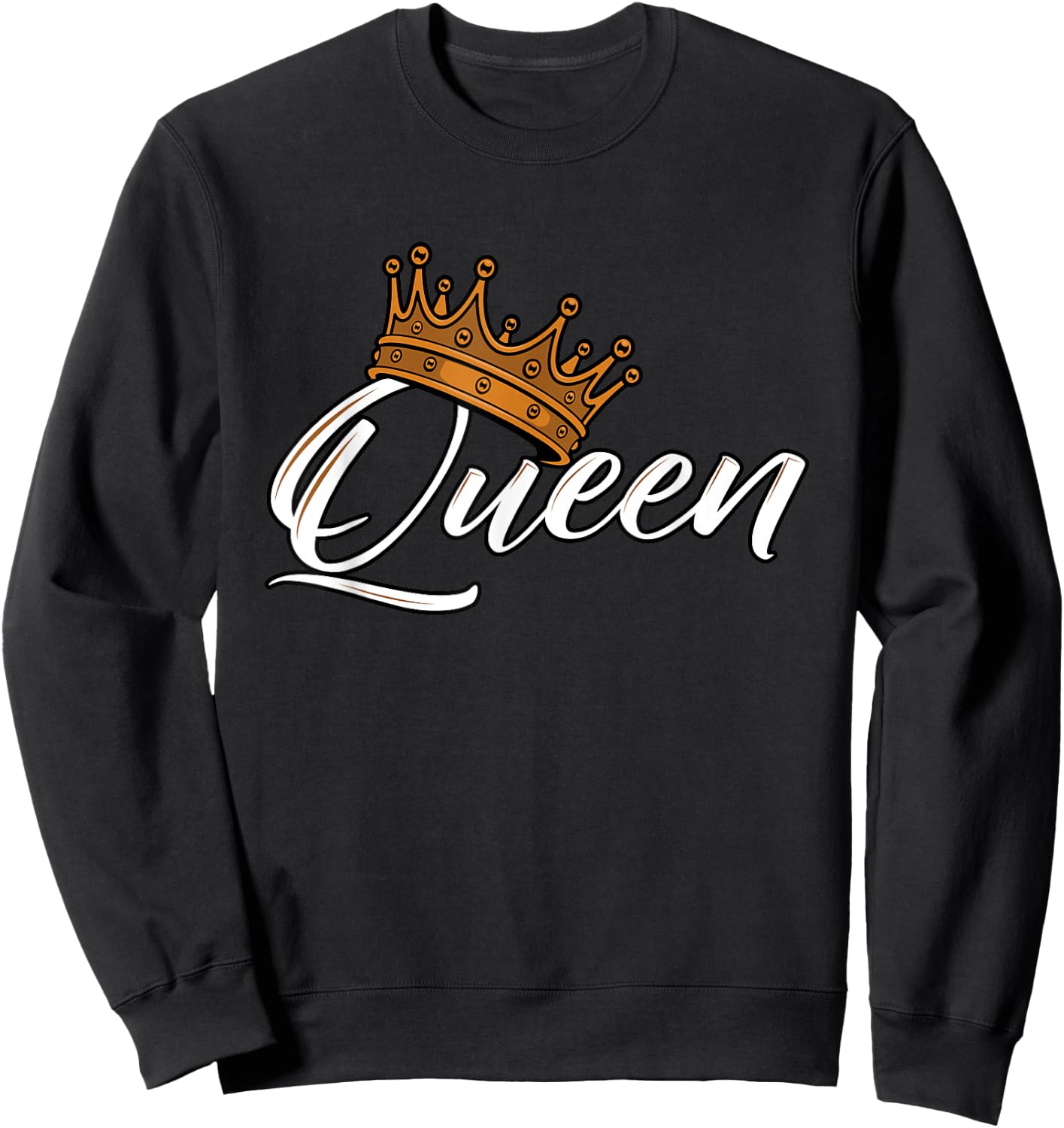 Awesome Queen Crown Crown me Font Queen Sweatshirt - Sweatshirt | Black