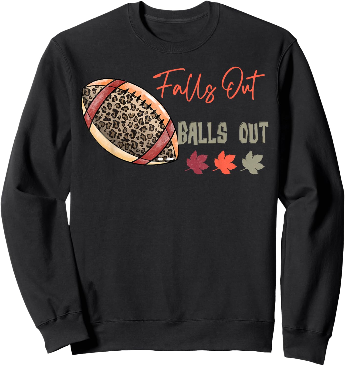 Retro Falls Out Balls Out Football Vintage Thanksgiving Sweatshirt - Sweatshirt | Black