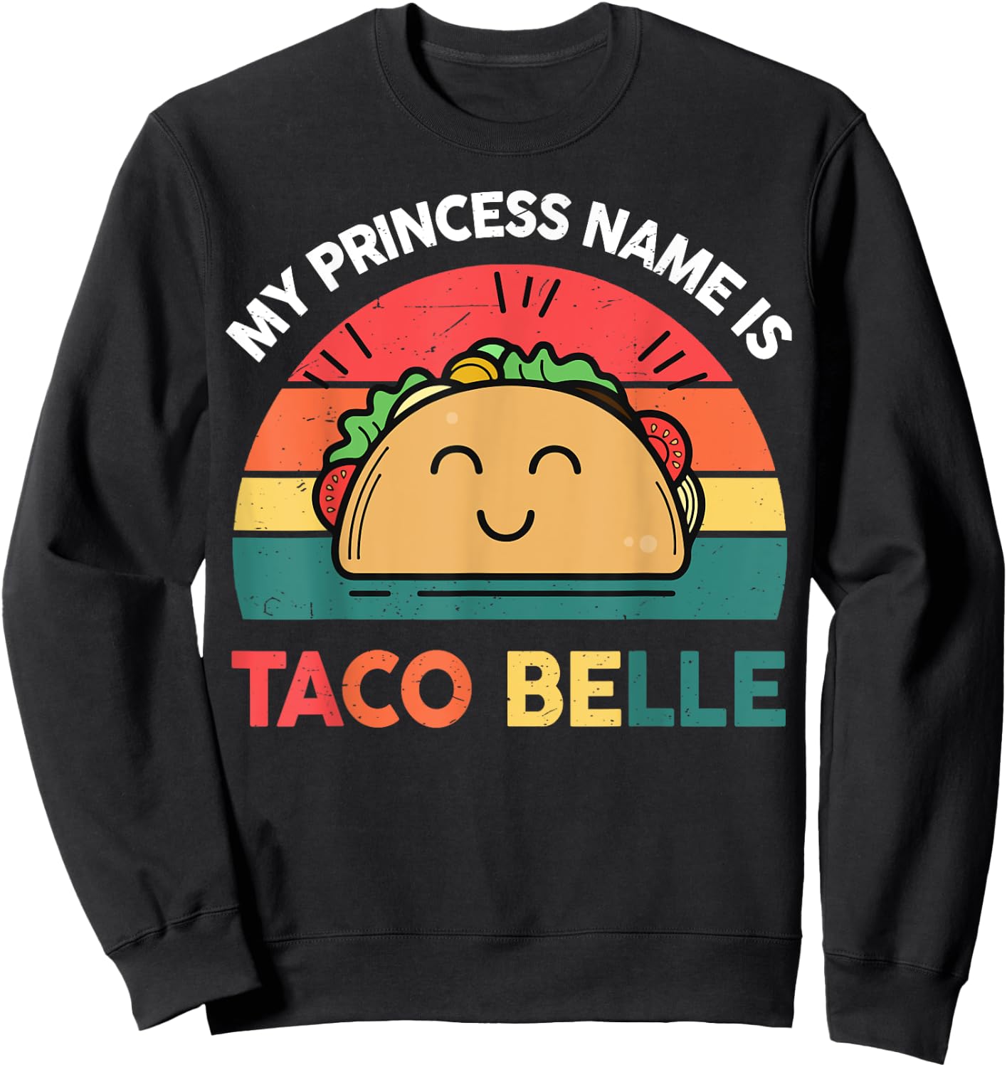 Cinco De Mayo Princess Taco Belle Shirt Mexican Girl Toddler Sweatshirt - Sweatshirt | Black