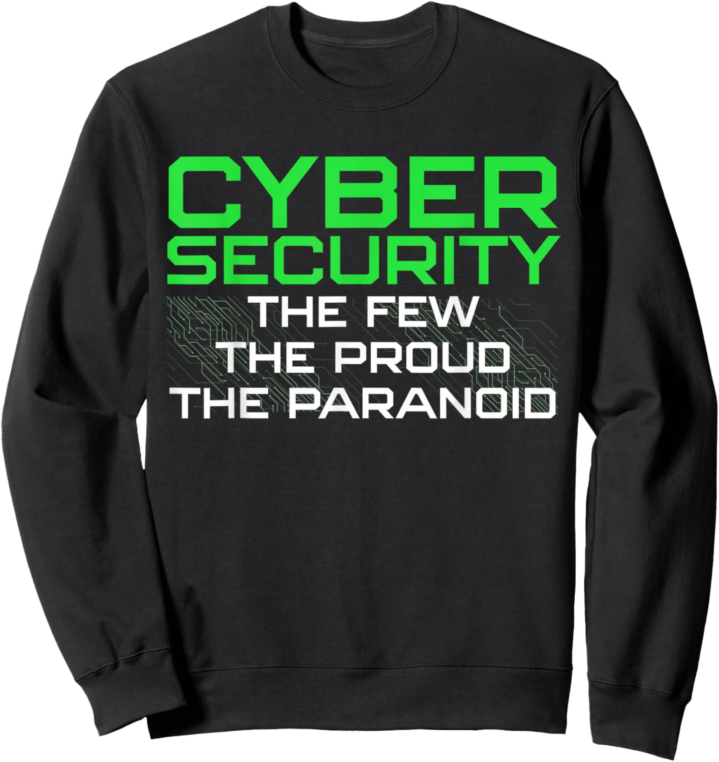 Funny Cybersecurity Art Women Geek Programmer Lovers Sweatshirt - Sweatshirt | Black