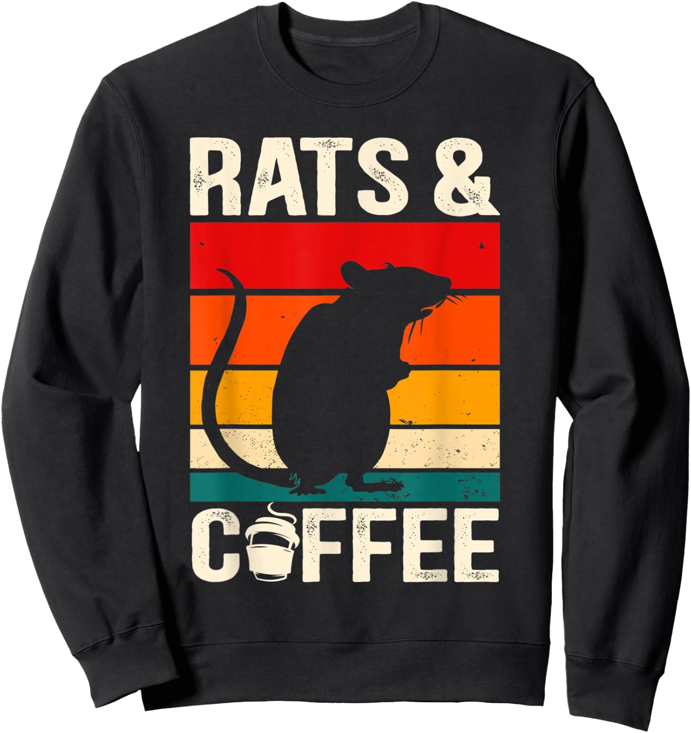 Rats And Coffee Rodent Pet Caffeine Lover Mouse Whisperer Sweatshirt - Sweatshirt | Black