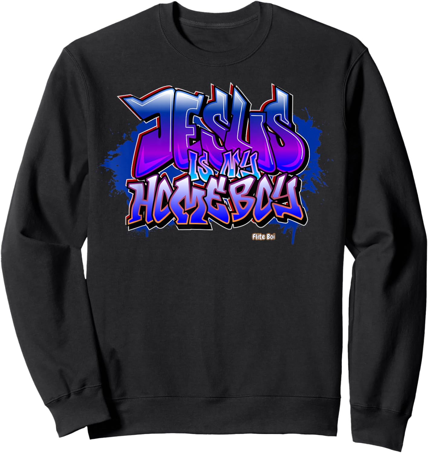 Flite Boi - Jesus is My Homeboy Graffiti Graphic Sweatshirt - Sweatshirt | Black
