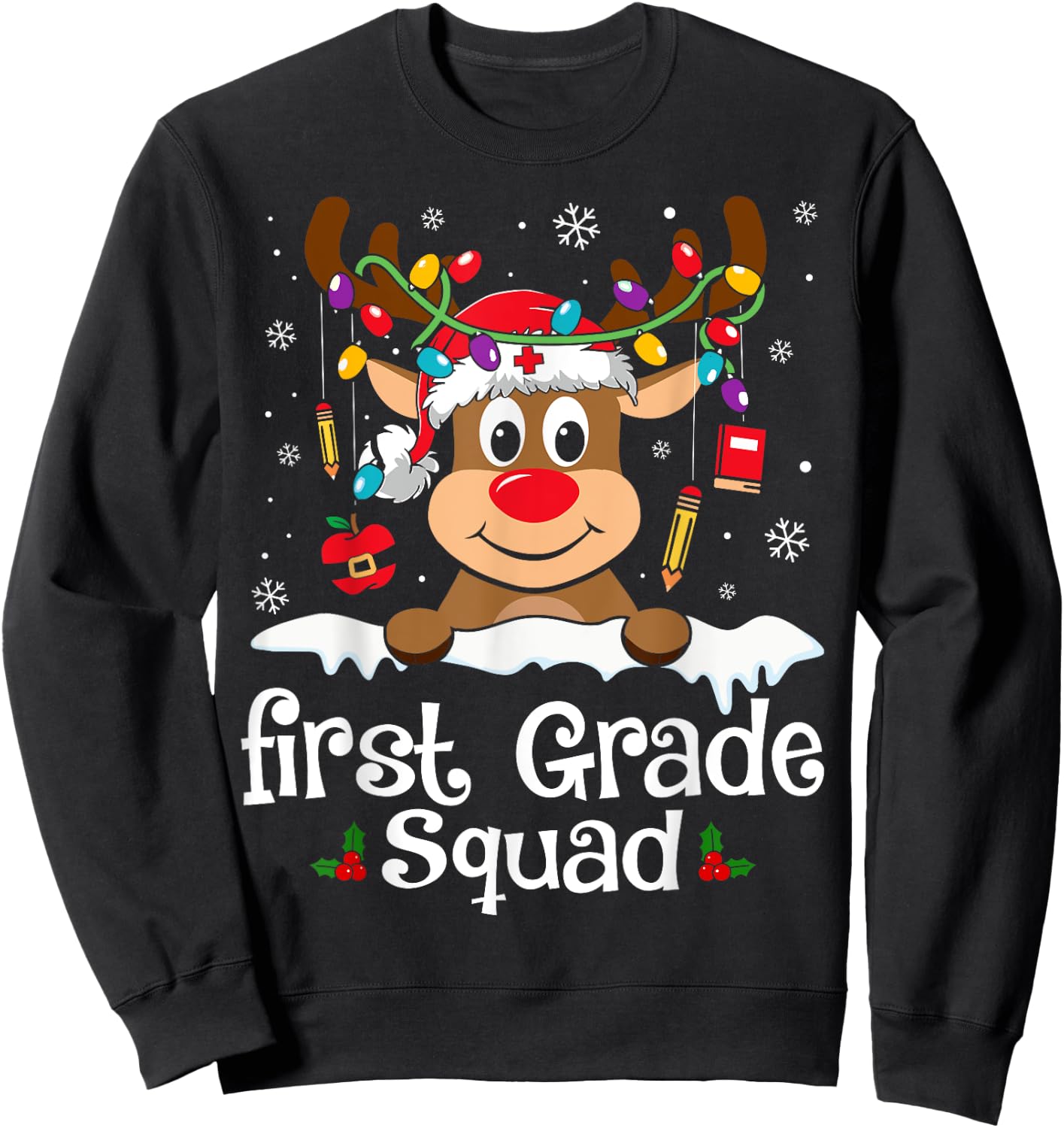 First Grade Teacher Squad Funny Reindeer Teacher Christmas Sweatshirt - Sweatshirt | Black