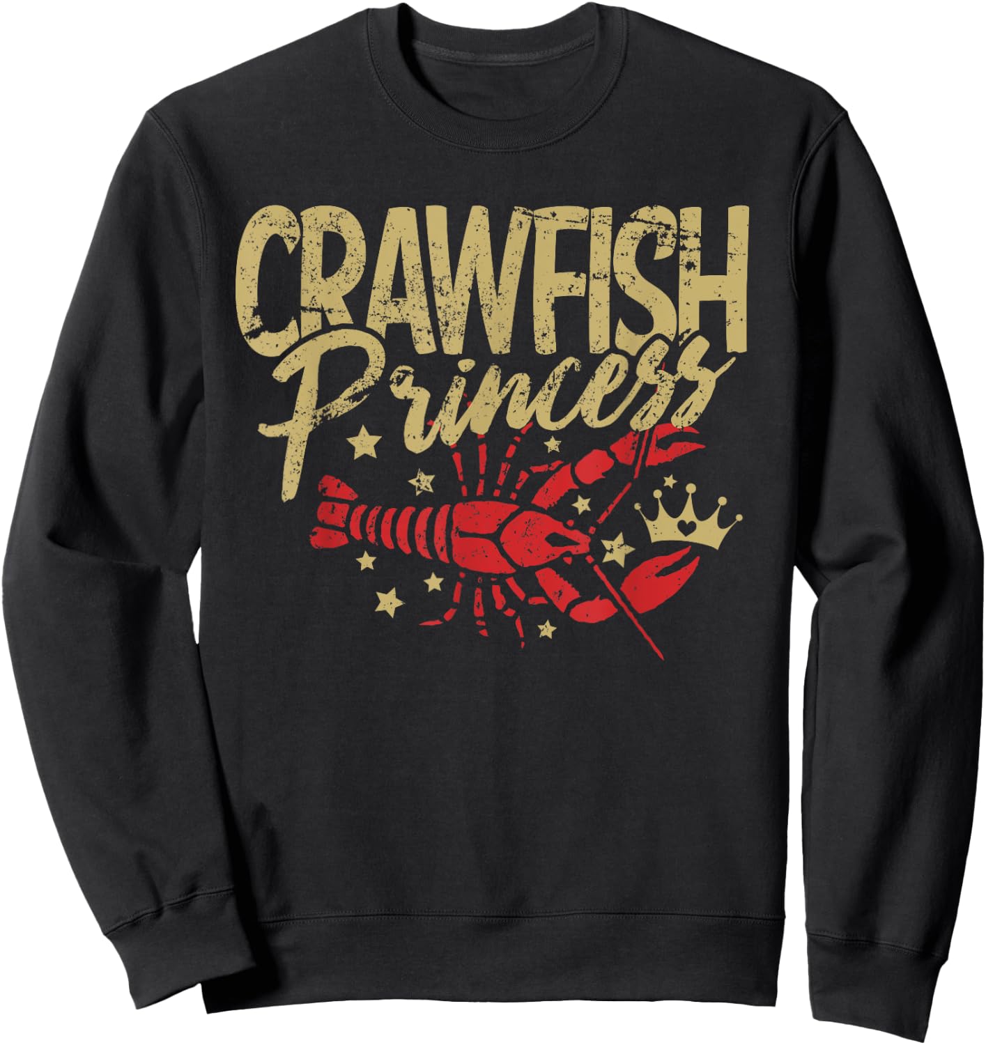 Crawfish Princess Cajun Boil Crayfish Party Women Girls Sweatshirt - Sweatshirt | Black