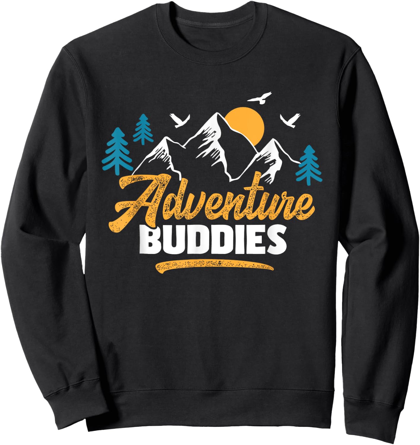 Adventure Buddies - Travel Buddy Traveler Traveling Sweatshirt - Sweatshirt | Black