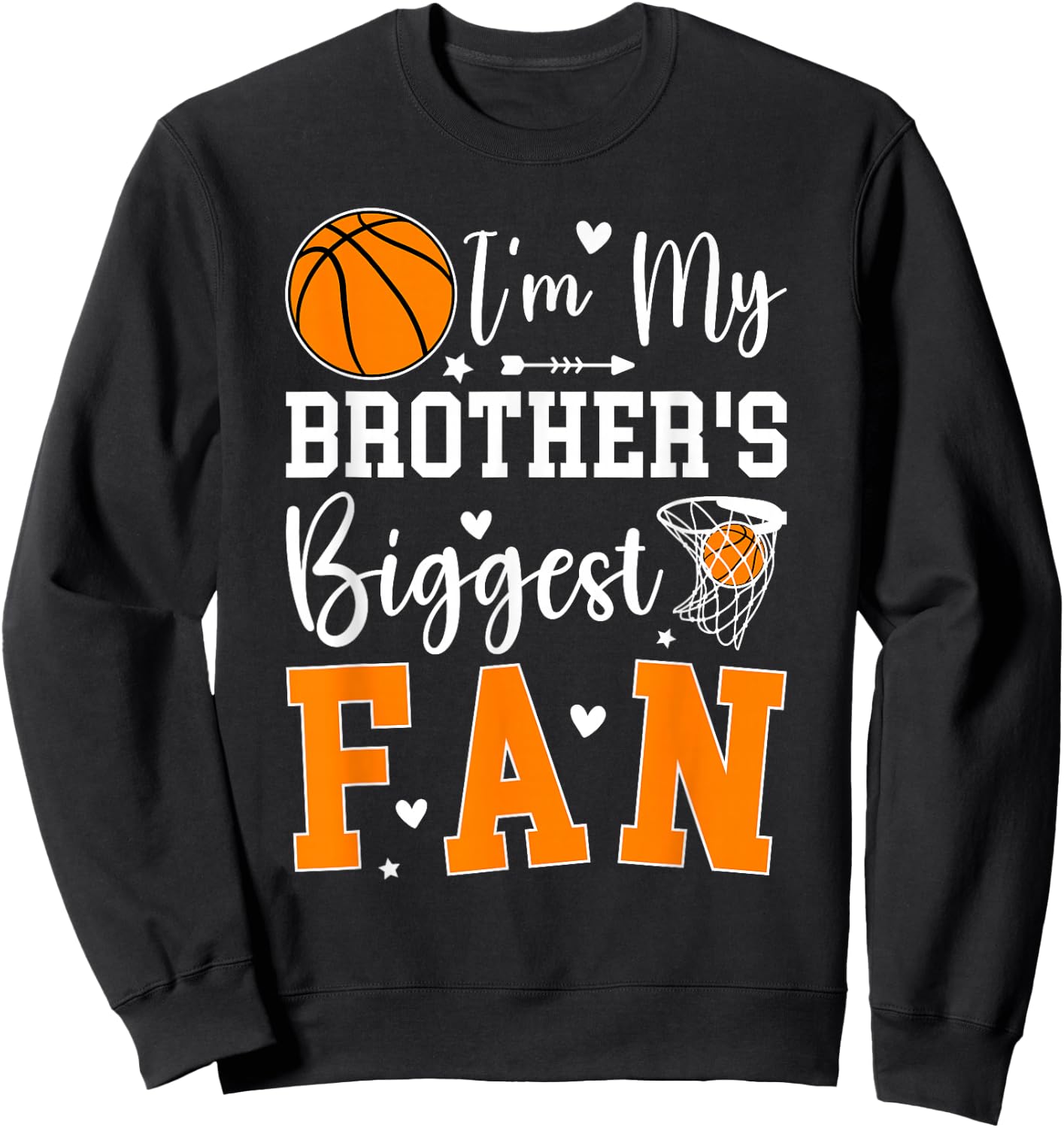 My Brother's Biggest Fan Basketball Sister Basketball Sis Sweatshirt - Sweatshirt | Black