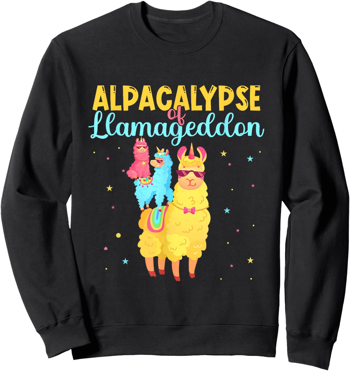 Alpacalypse Or Llamageddon Alpacas and Llamas Take Over Sweatshirt - Sweatshirt | Black