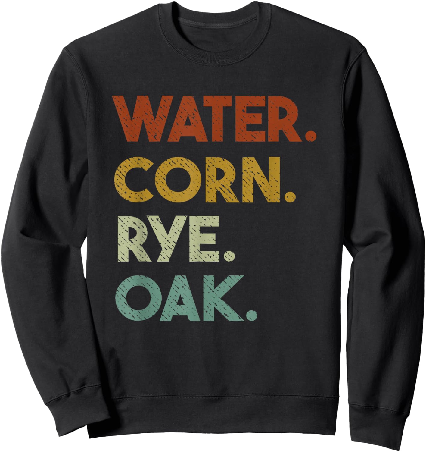 Bourbon Ingredient List Vintage Sweatshirt - Sweatshirt | Black