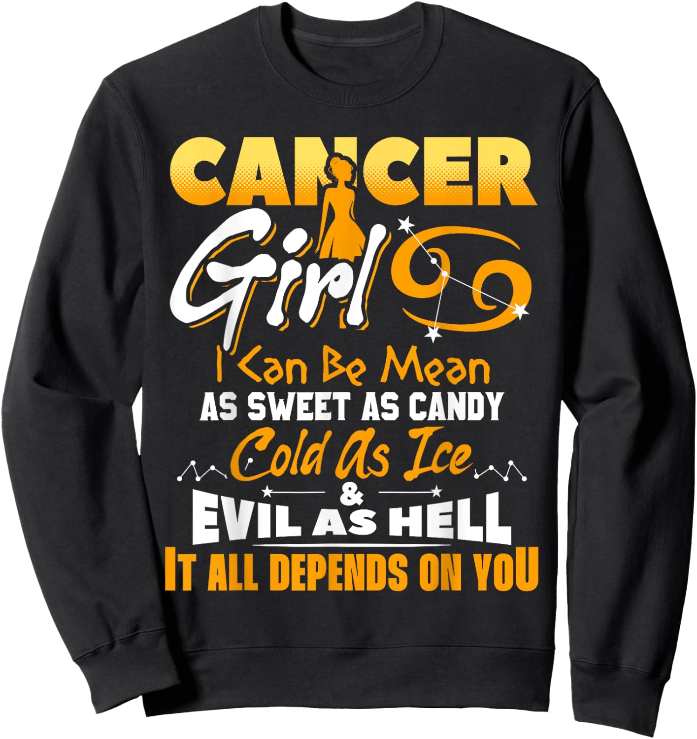 Cancer Girl Zodiac Birthday June July Month Funny Sweatshirt - Sweatshirt | Black