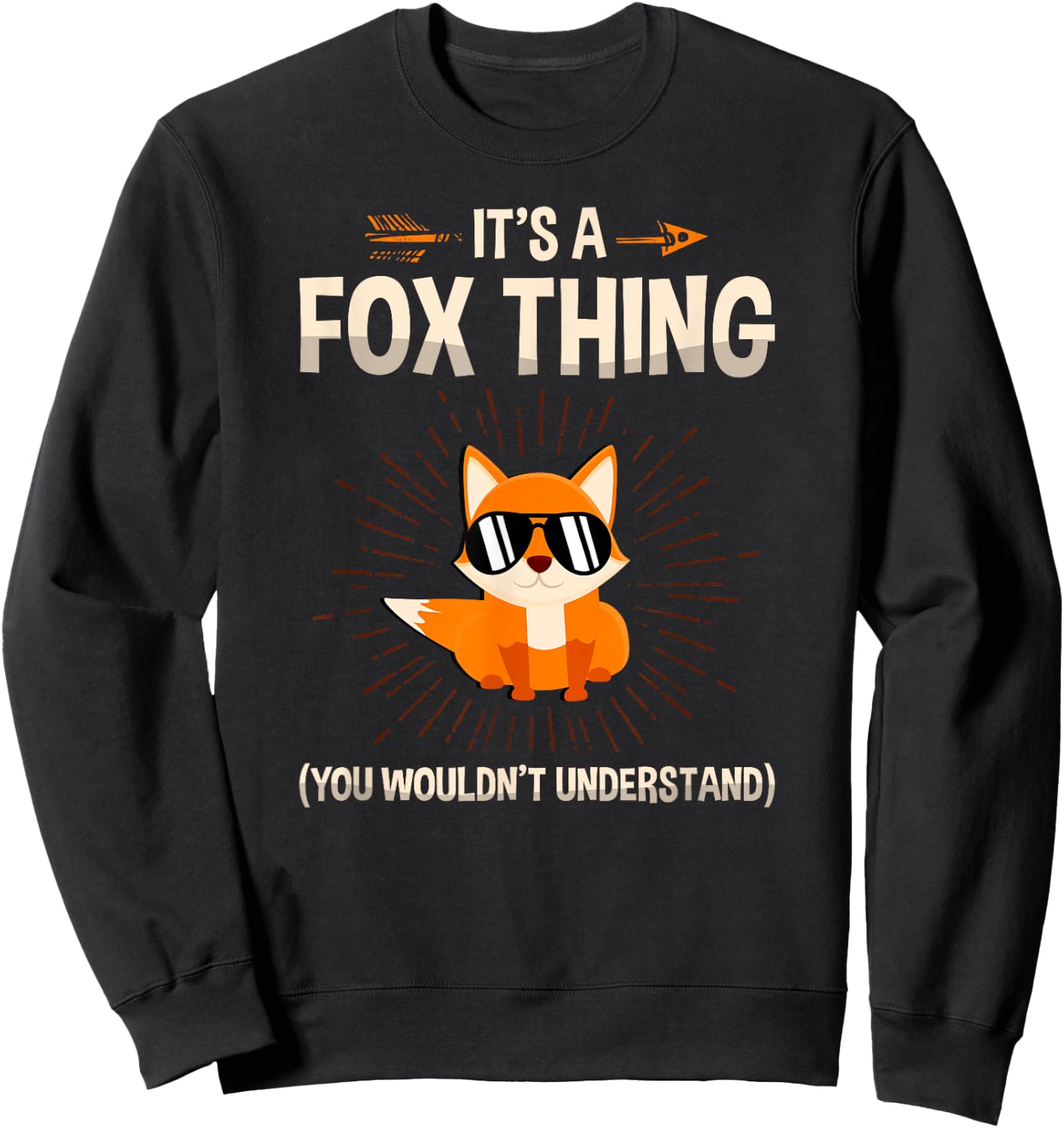 It's A Fox Thing You Wouldn't Understand Wildlife Animal Sweatshirt - Sweatshirt | Black