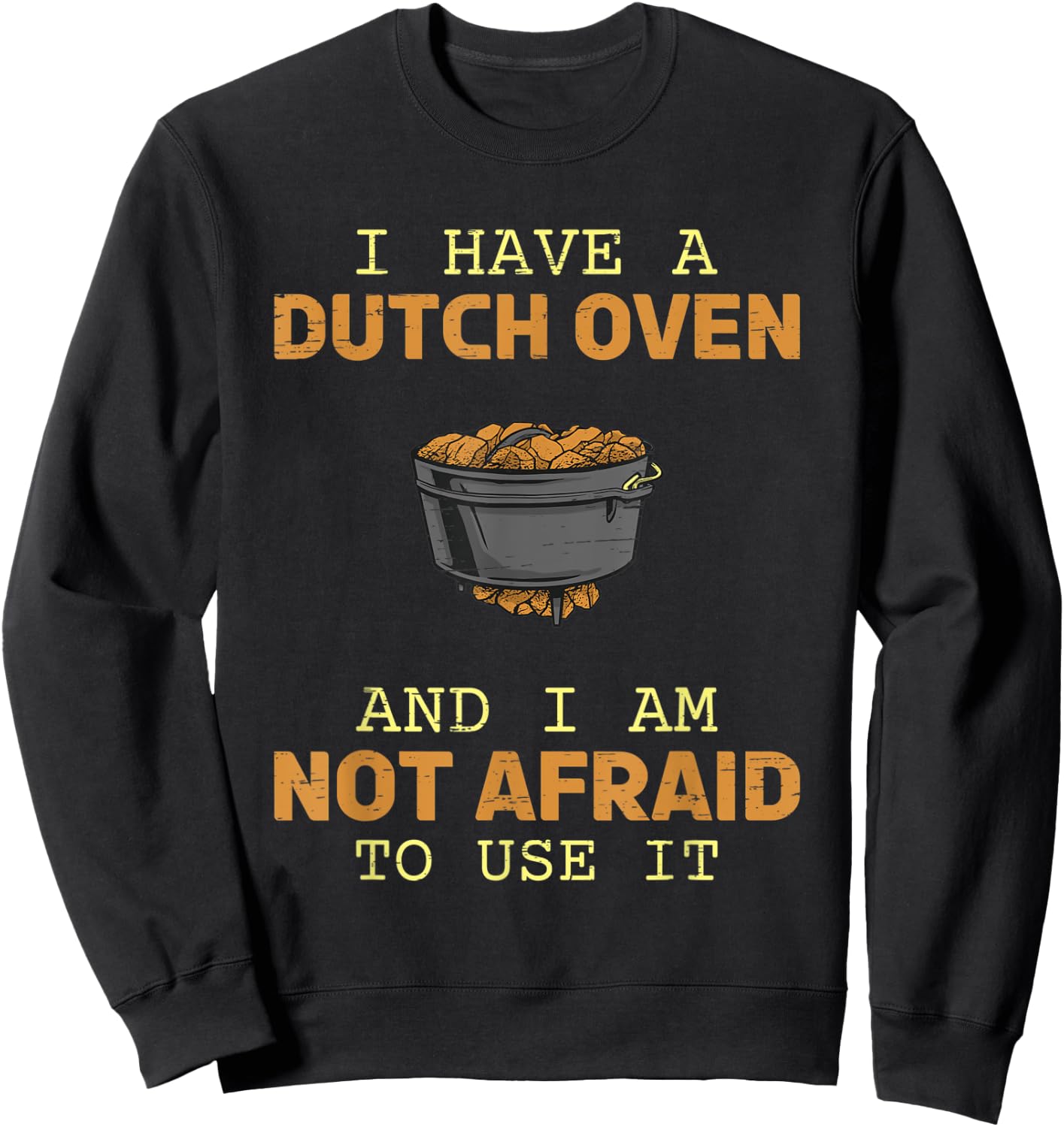I have a Dutch Oven Master Chef Kitchen Cooking Box Dopf Sweatshirt - Sweatshirt | Black