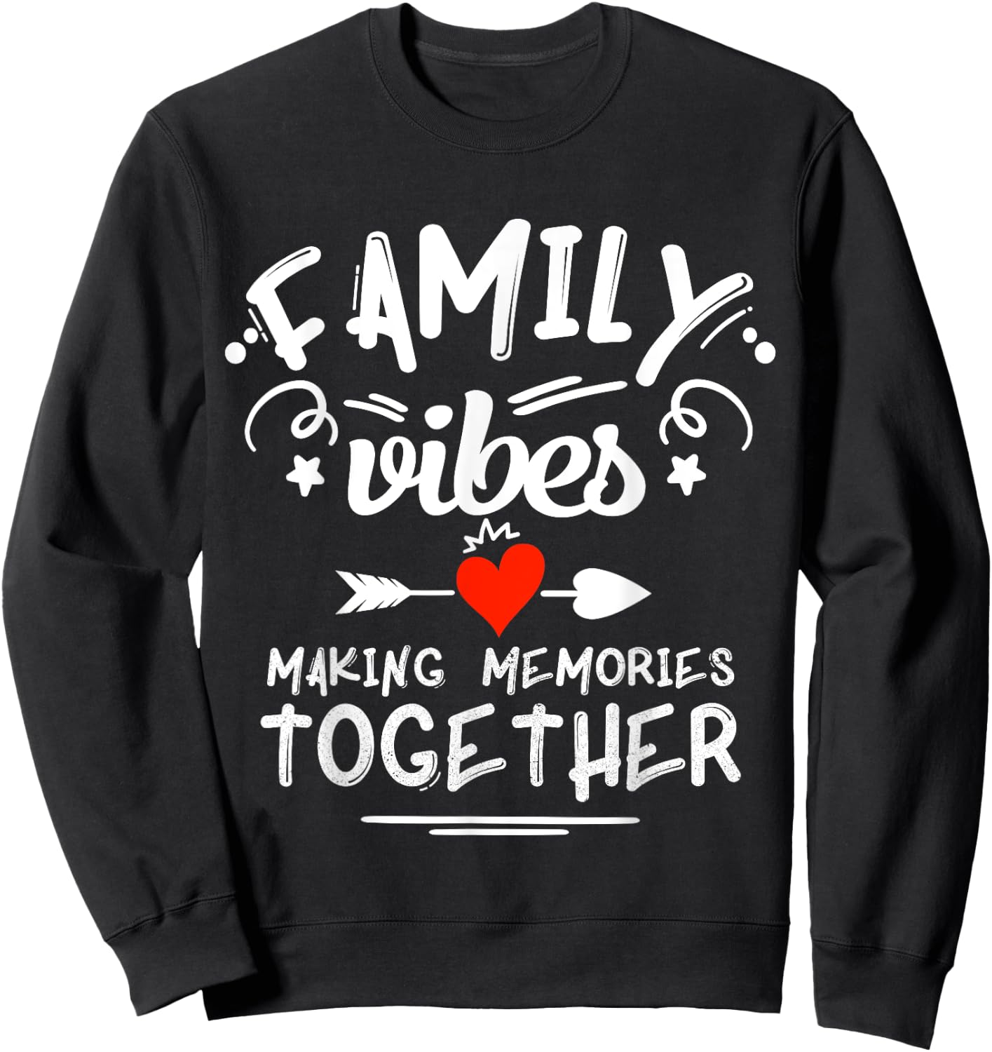 Family Vibes Making Memories 2025 Family Reunion Matching Sweatshirt - Sweatshirt | Black