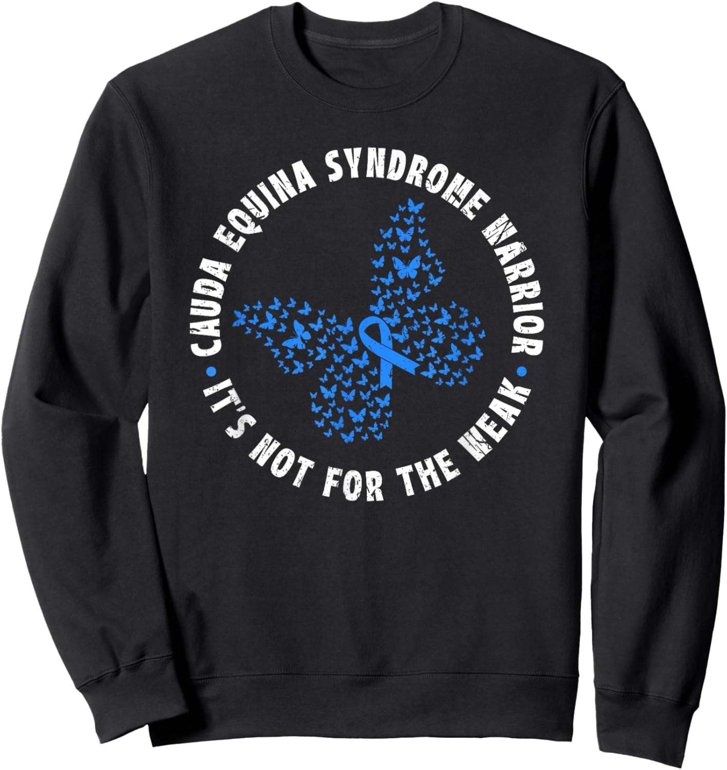 Cauda Equina Syndrome Warrior Blue Ribbon Butterfly Sweatshirt - Sweatshirt | Black