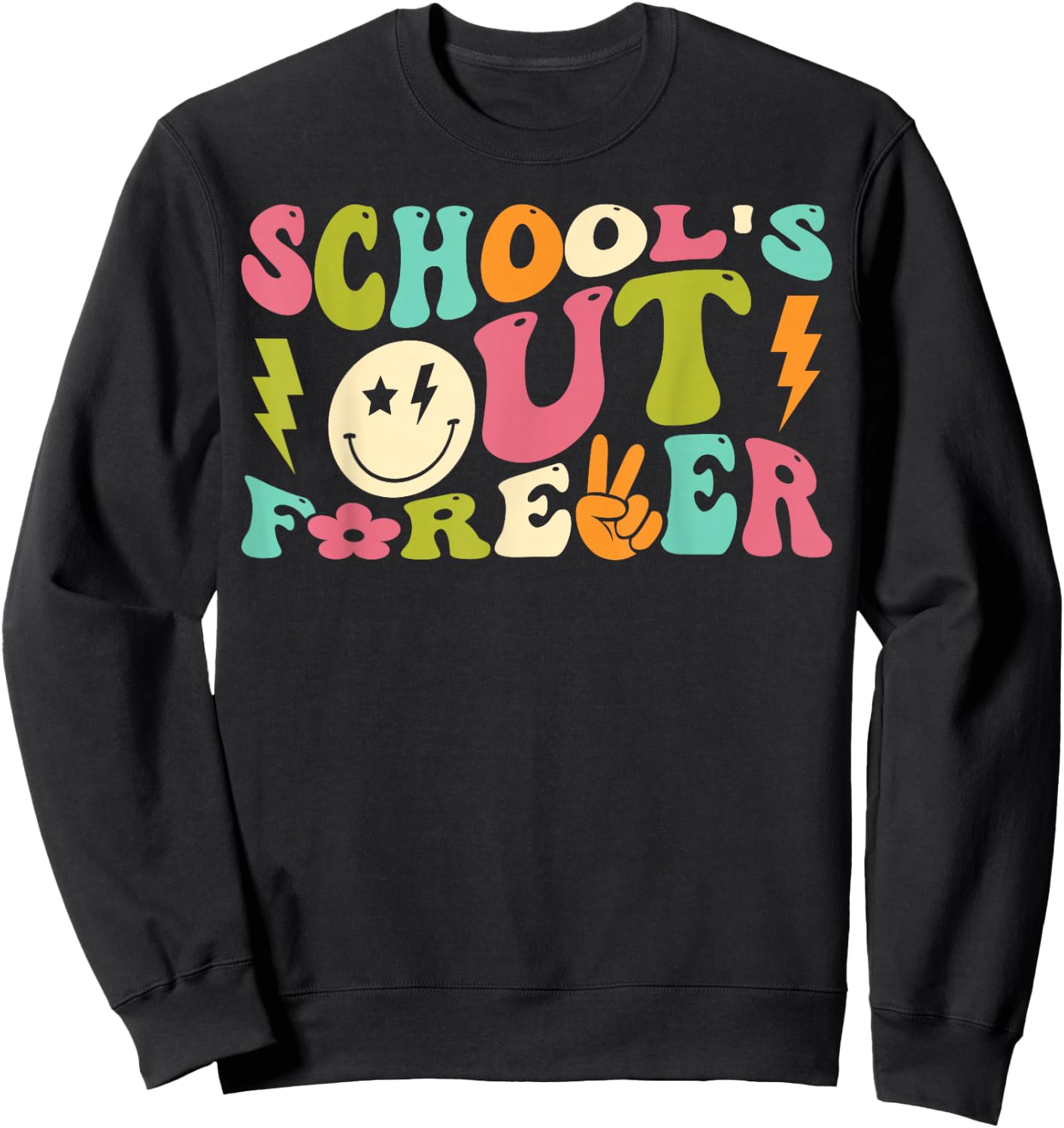 Retro Groovy School's Out Forever Retired Teacher Retirement Sweatshirt - Sweatshirt | Black