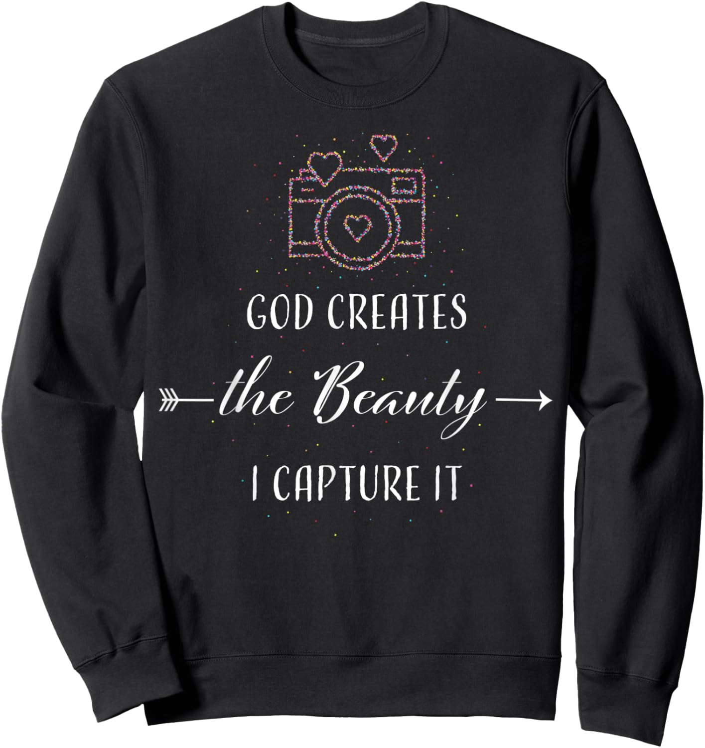 Photography Camera Christian God Jesus Gift Sweatshirt - Sweatshirt | Black