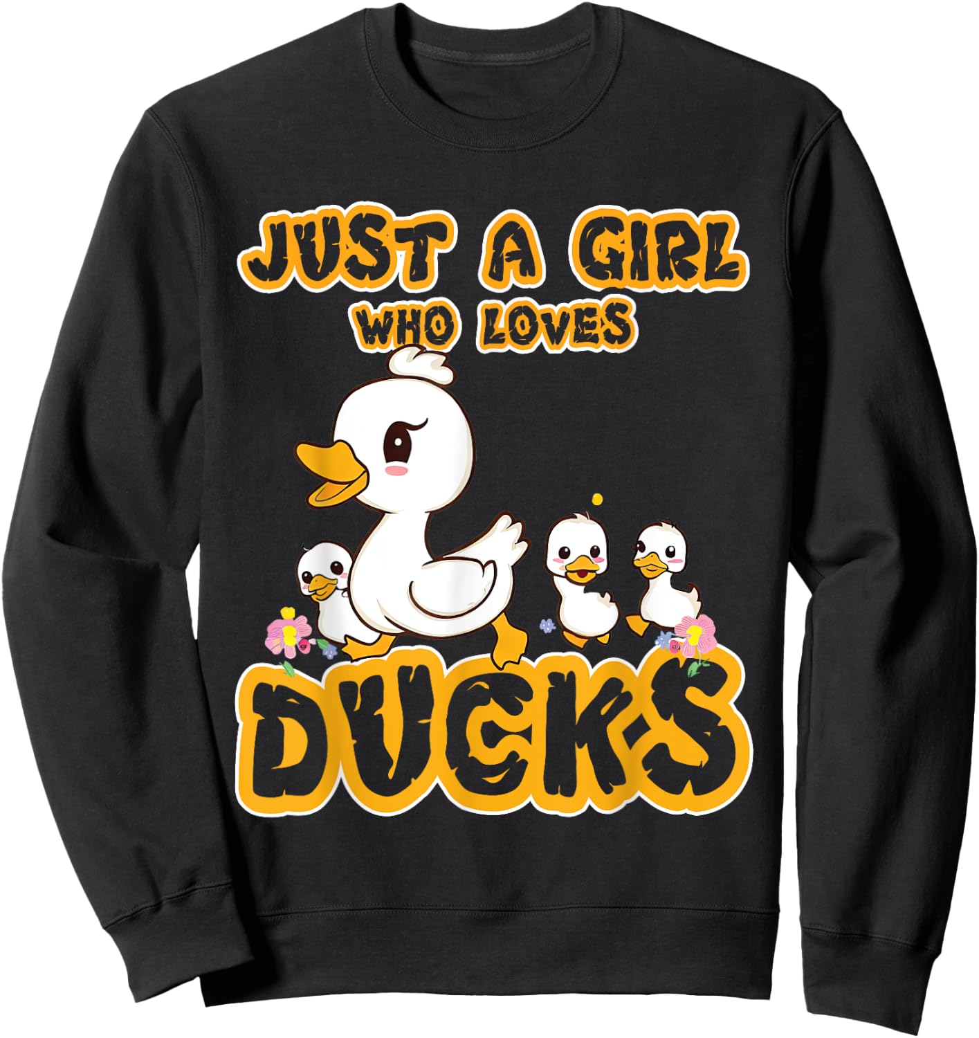Just A Girl Who Loves Ducks - Duck Family Sweatshirt - Sweatshirt | Black