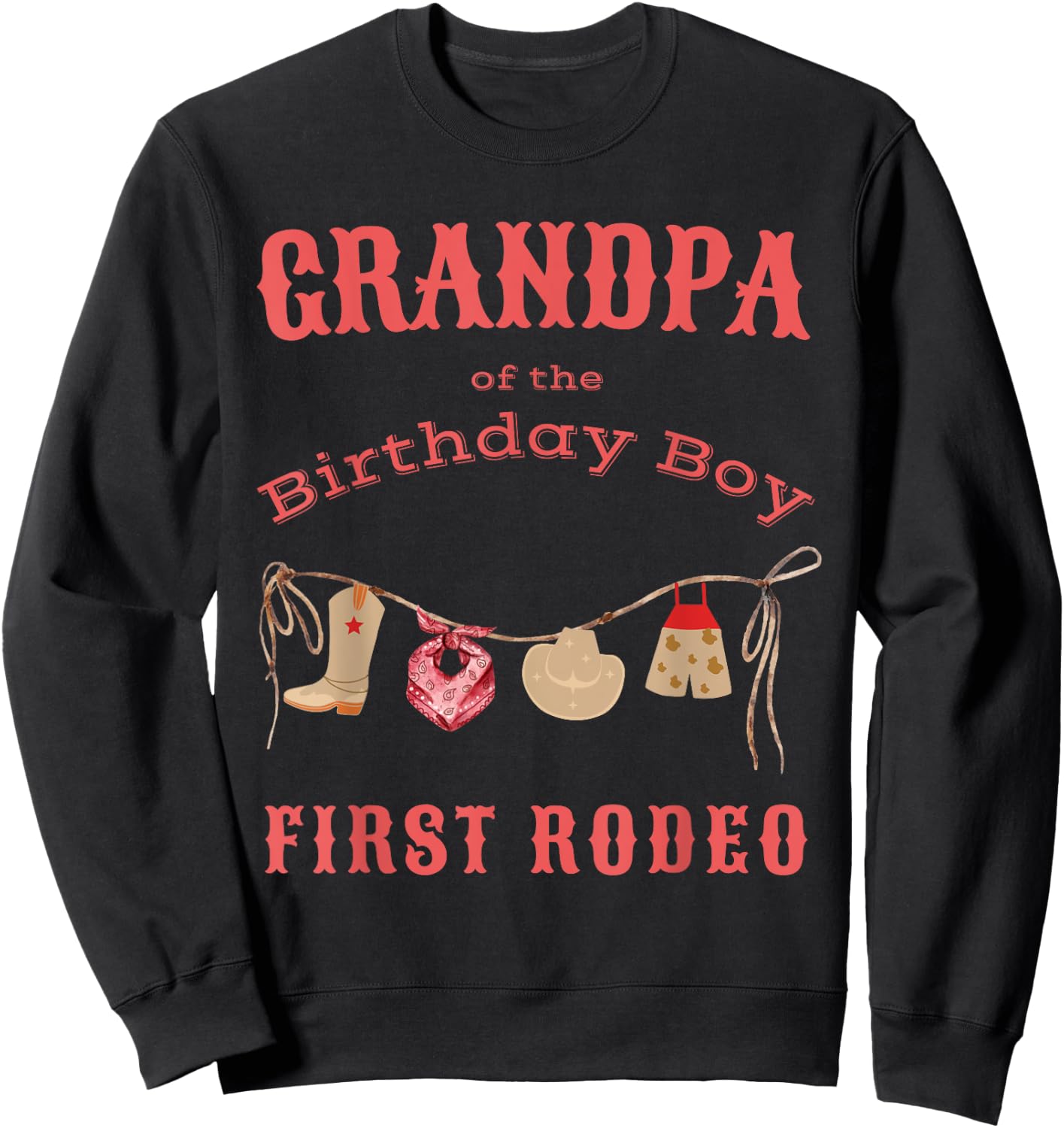 Grandpa First Rodeo 1st Birthday Cowboy Family Matching Sweatshirt - Sweatshirt | Black
