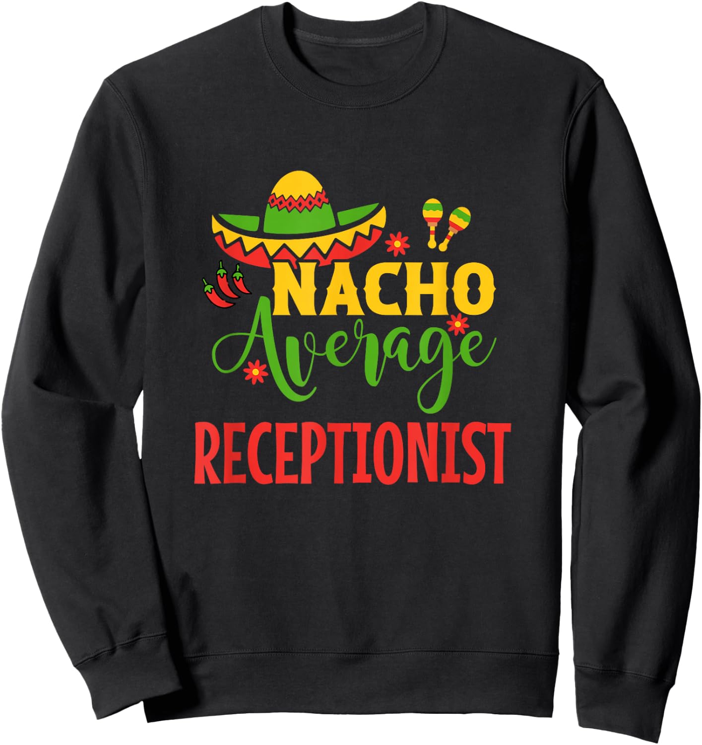 Receptionist Front Desk Office Vet Medical Sweatshirt - Sweatshirt | Black