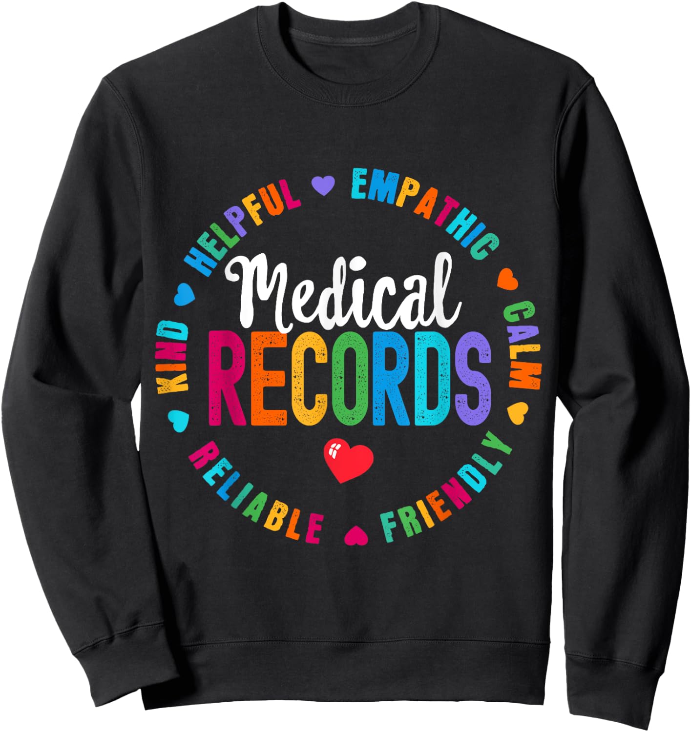 Medical Records Squad Life For Appreciation Week Sweatshirt - Sweatshirt | Black