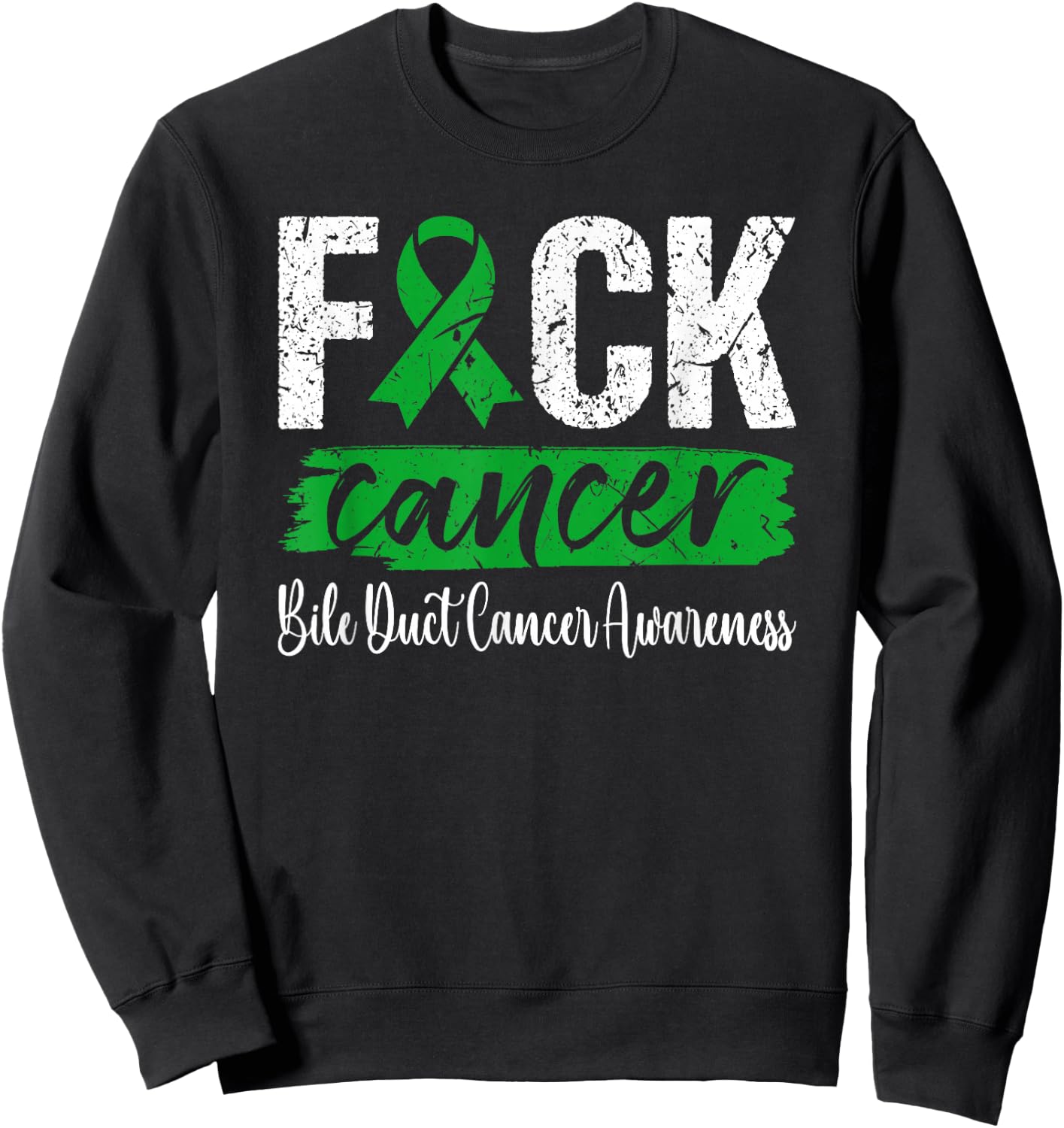 Fuck Bile Duct Cancer Cholangiocarcinoma Awareness Sweatshirt - Sweatshirt | Black