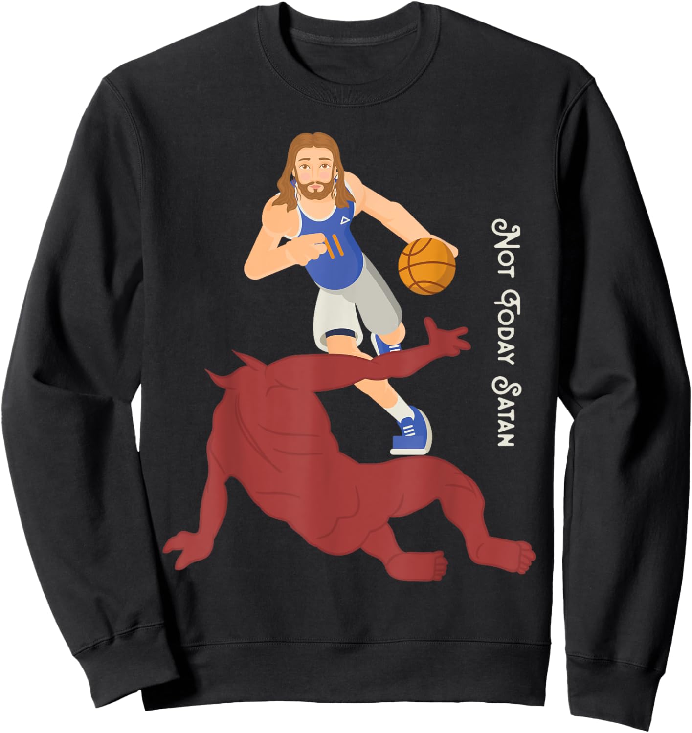 Christian T Shirt Jesus Versus Satan Not Today Basketball Sweatshirt - Sweatshirt | Black