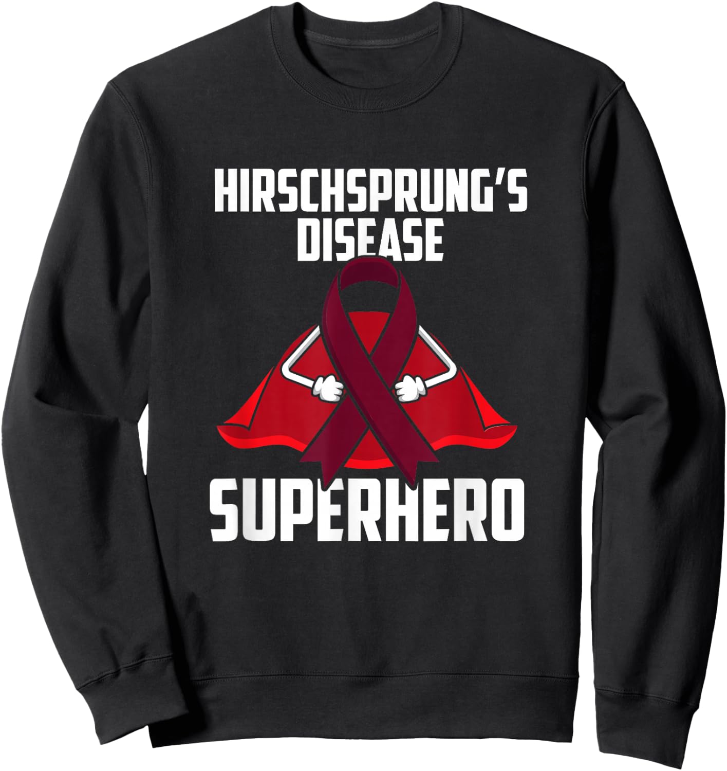 Hirschsprung’s Disease Superhero Survivor Warrior Fighter Sweatshirt - Sweatshirt | Black