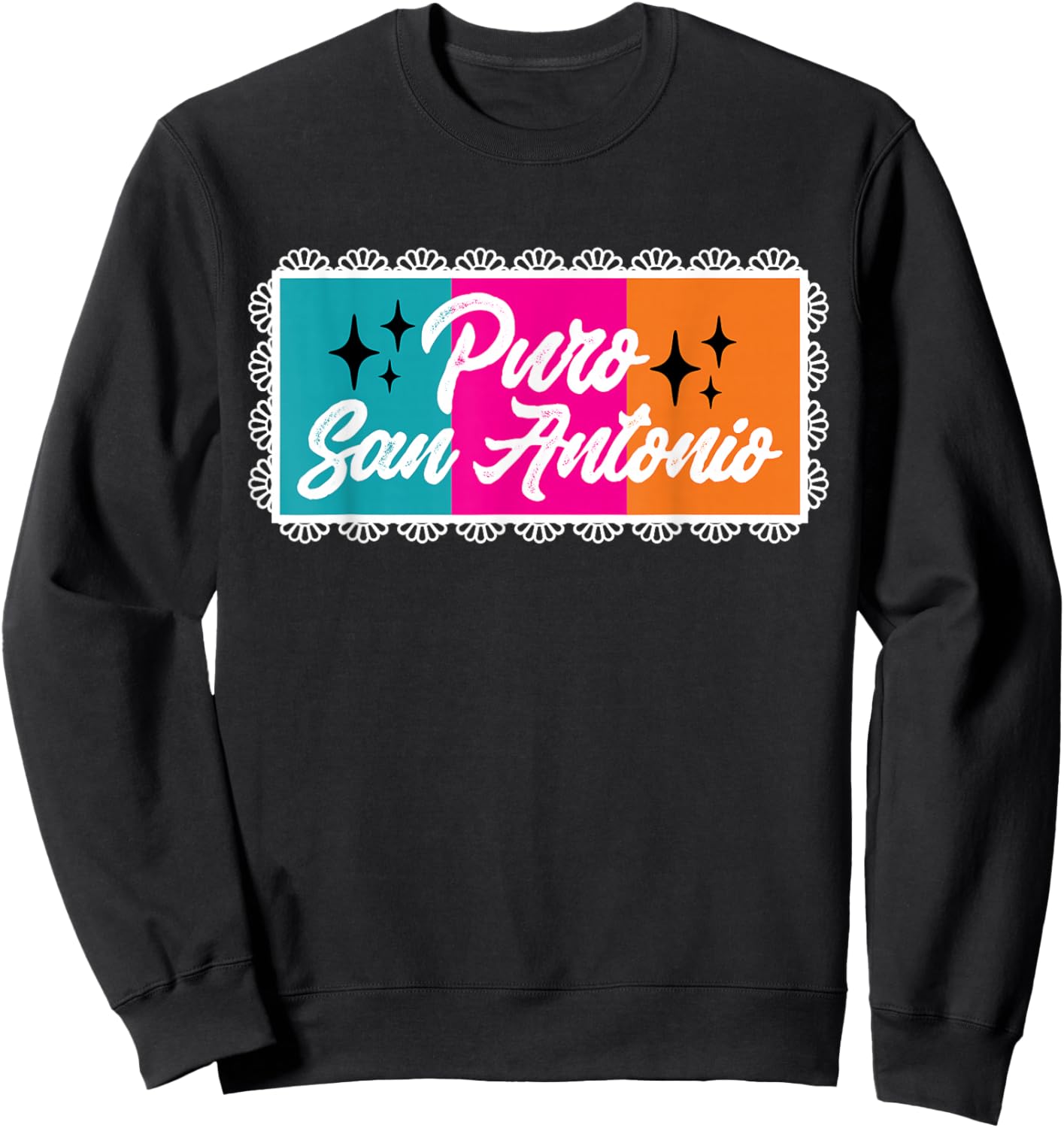 Puro San Antonio Alamo City Fiesta Colors Sweatshirt - Sweatshirt | Black