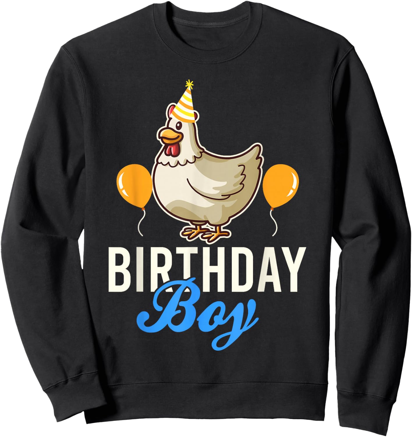 Cute Chicken Birthday Boy Sweatshirt - Sweatshirt | Black
