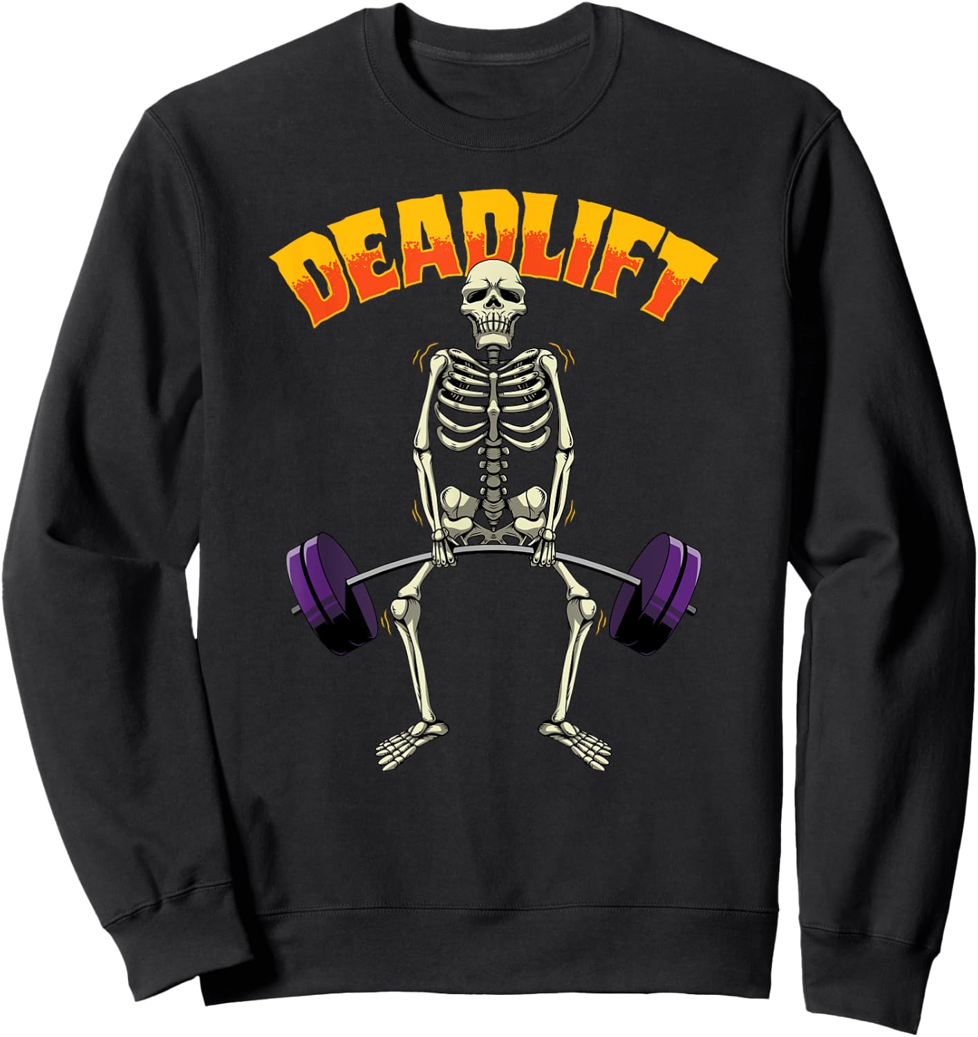 Deadlift Halloween Skeleton Weight Lifting Workout Gym Funny Sweatshirt - Sweatshirt | Black