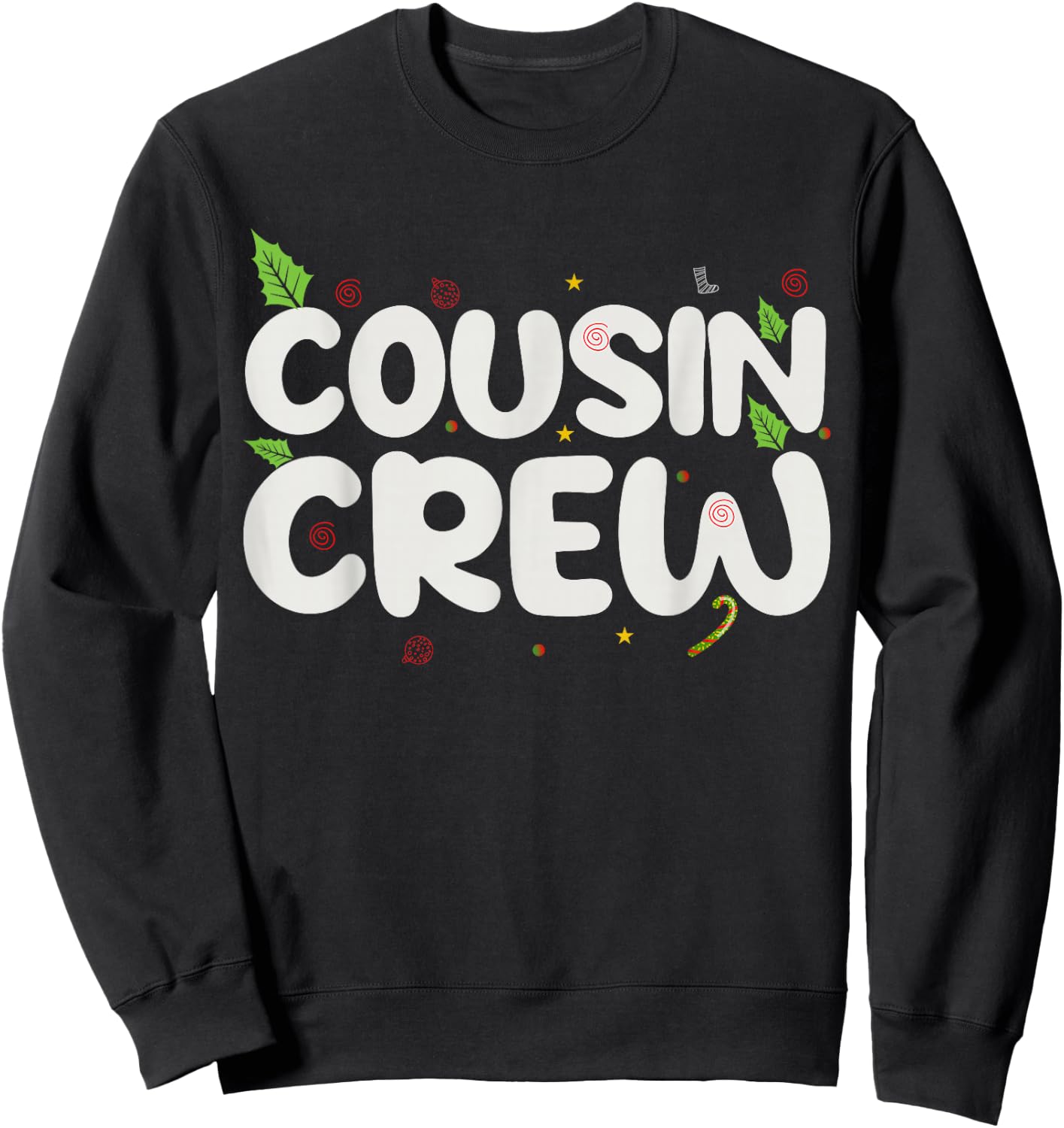 Cousin Crew Christmas Sweatshirt - Sweatshirt | Black
