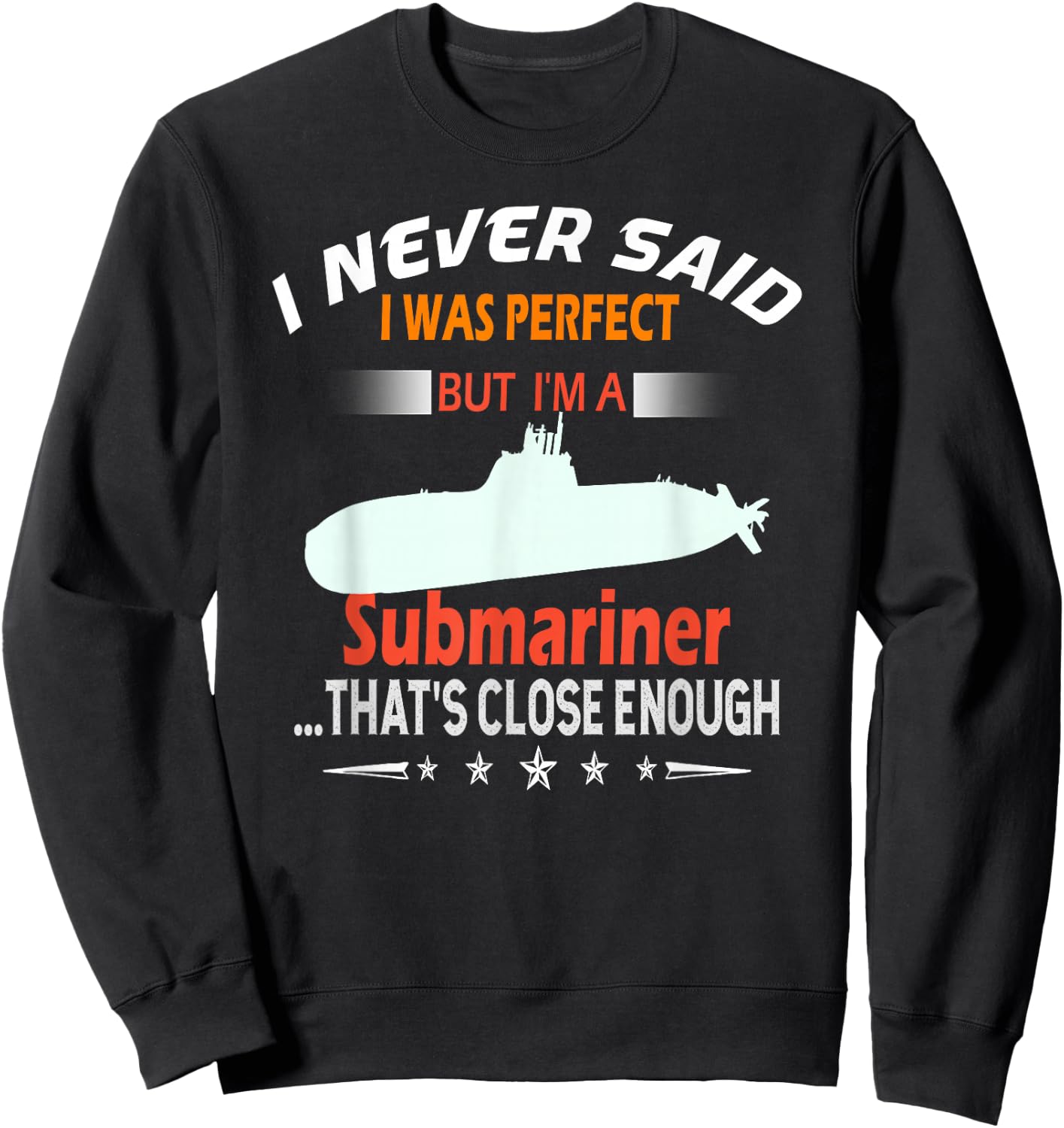 Funny Submarine Ship Submariner Veteran Gifts Sweatshirt - Sweatshirt | Black