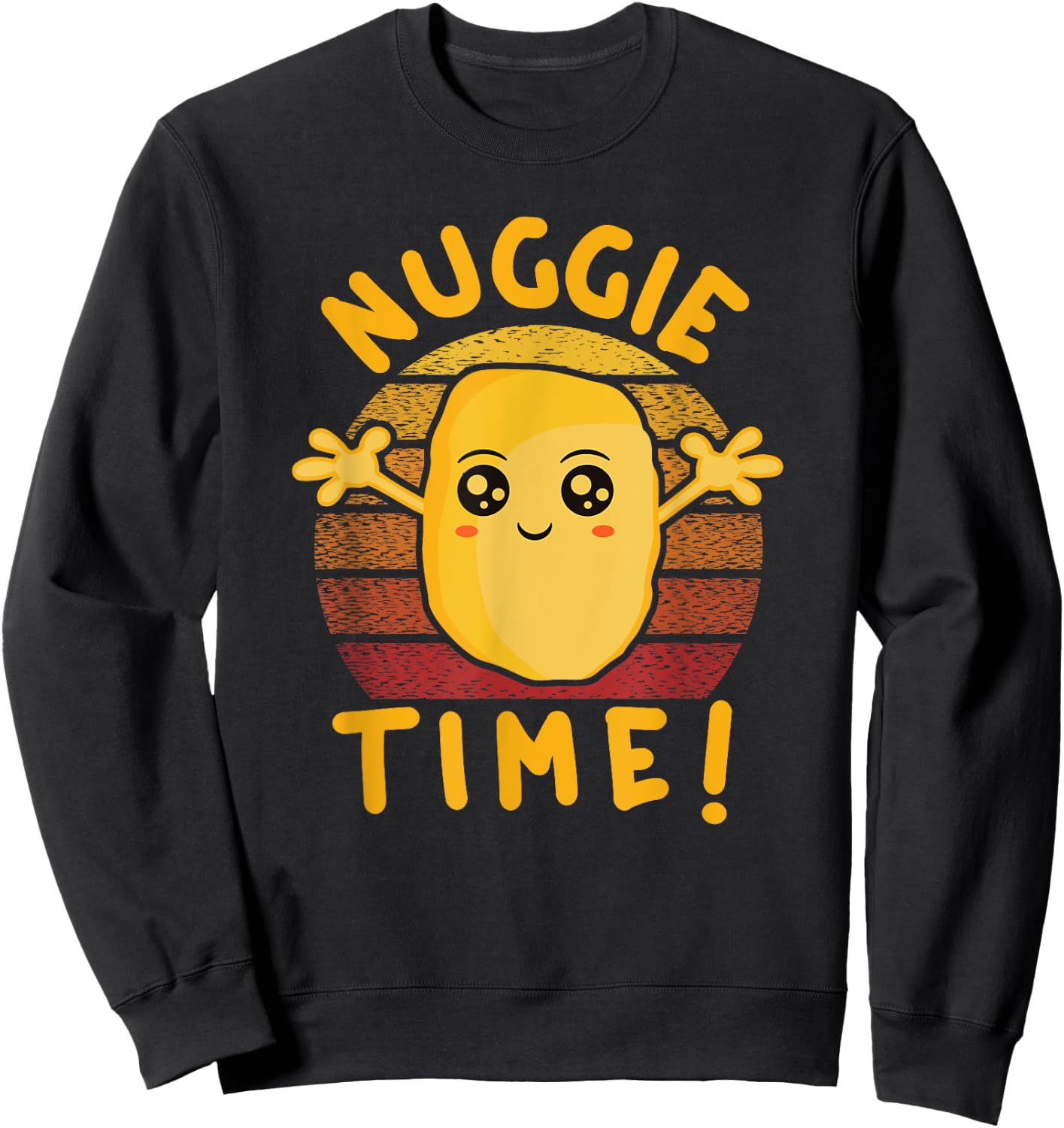 Nuggie Time! Happy Kawaii Chicken Nugget With Open Arms Sweatshirt - Sweatshirt | Black