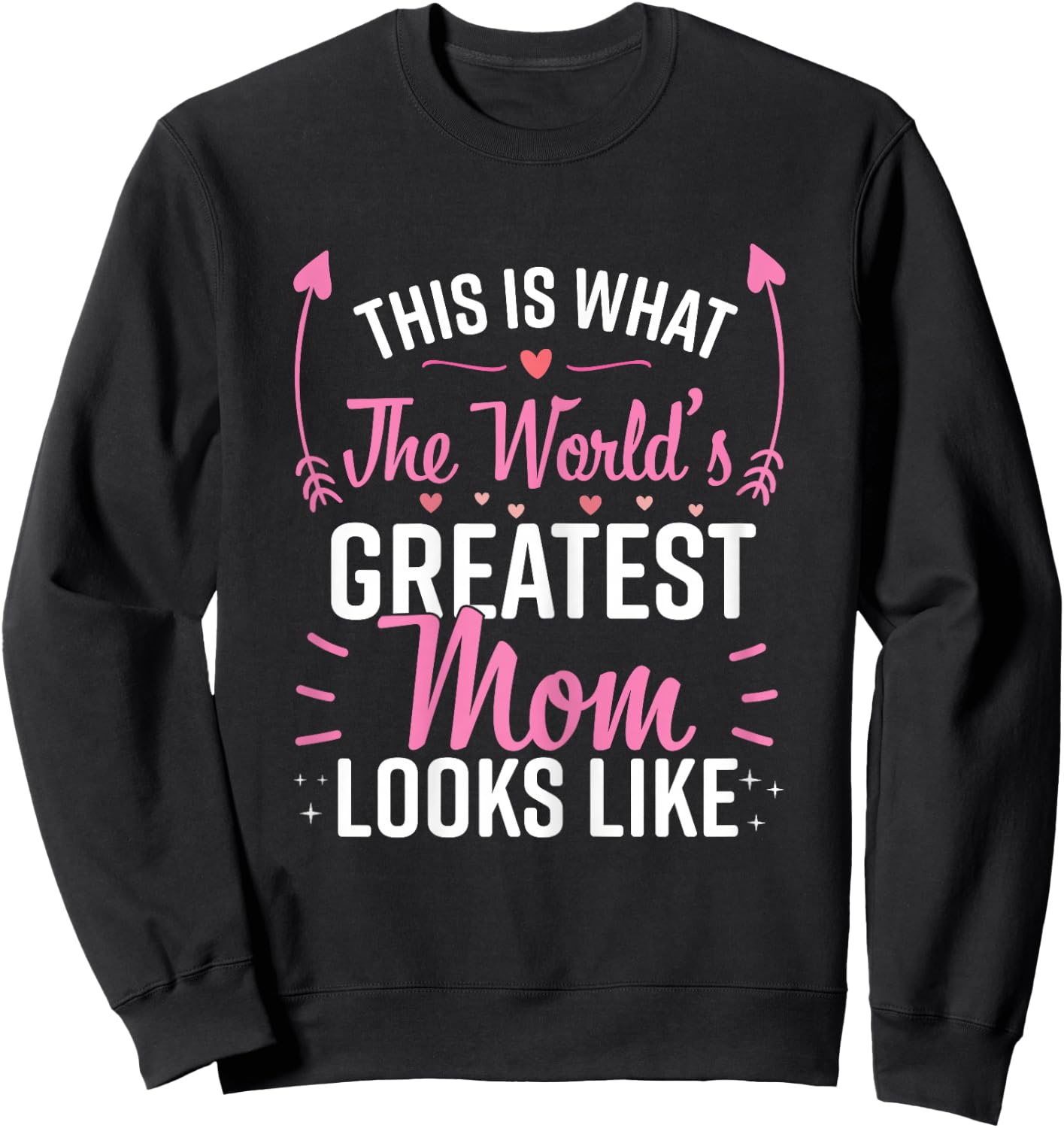 Best Mom Best Mother Sweatshirt - Sweatshirt | Black