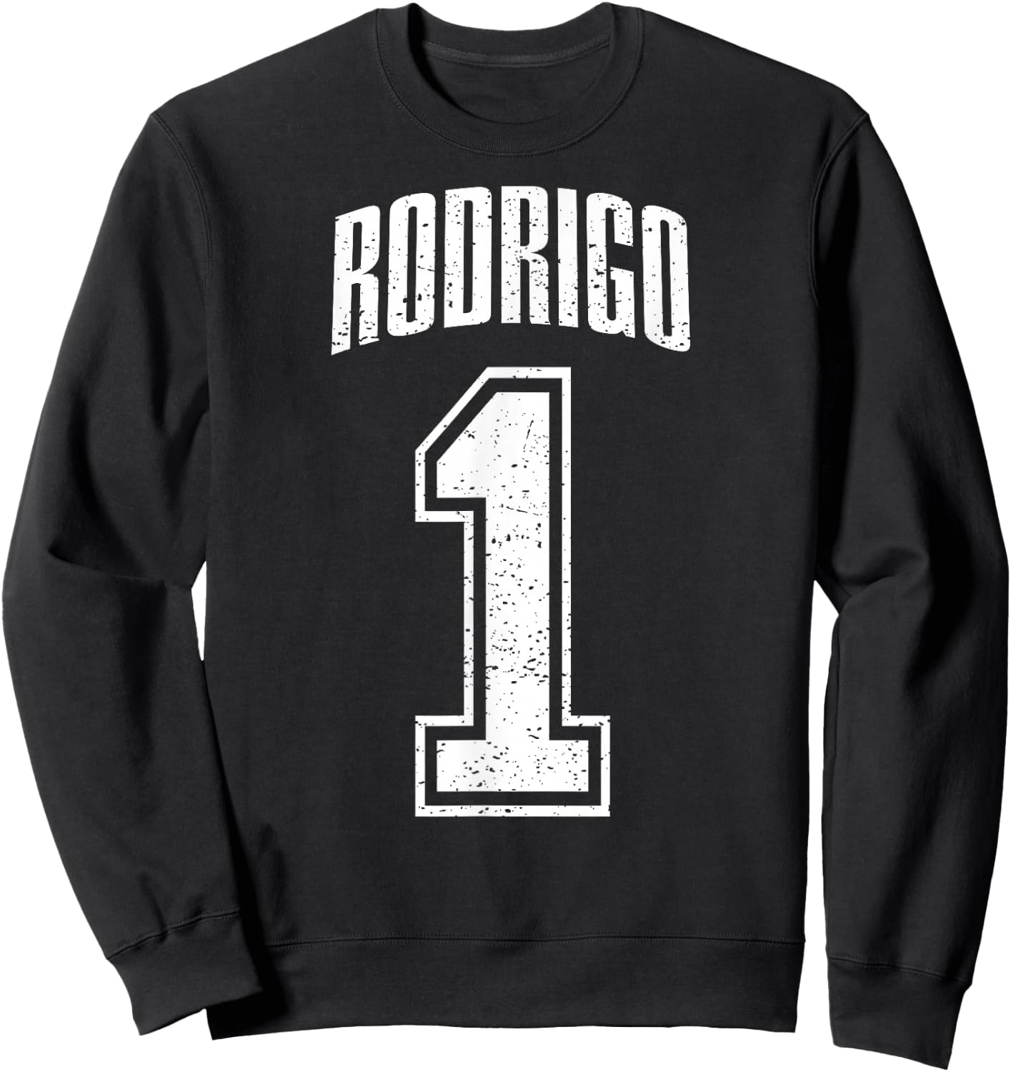 Rodrigo Supporter Number 1 Greatest Fan Sweatshirt - Sweatshirt | Black
