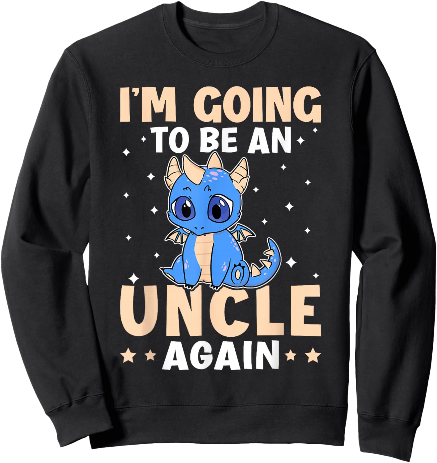 I'm Going To Be A Uncle Again Sweatshirt - Sweatshirt | Black