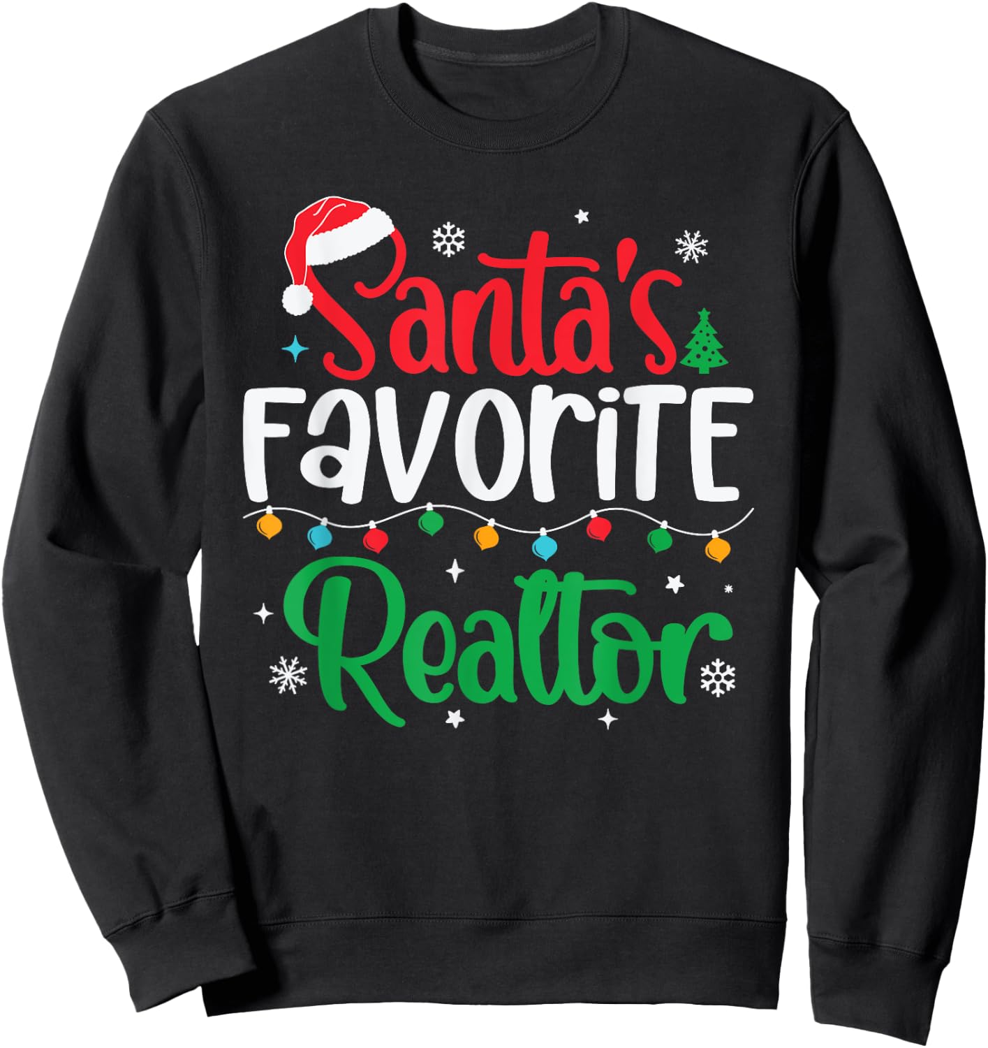 Santa's Favorite Realtor Christmas Real Estate Agent Broker Sweatshirt - Sweatshirt | Black