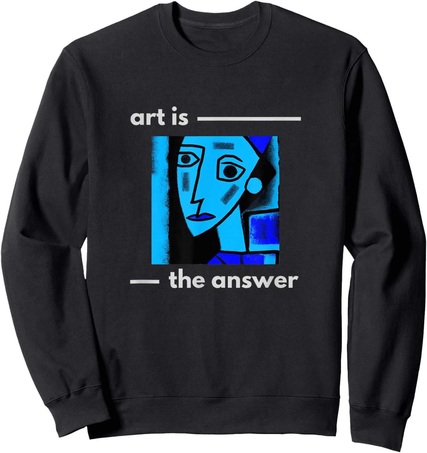 Art is the Answer abstract artistic modern art design Sweatshirt - Sweatshirt | Black